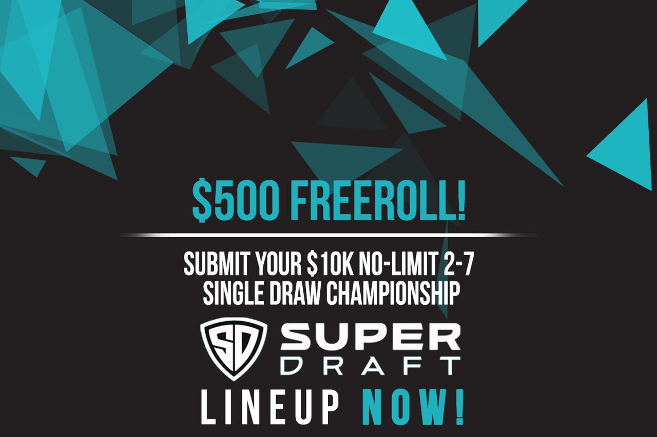 Fantasy Poker: Top SuperDraft Picks for the $10K No-Limit 2-7 Single Draw  Championship