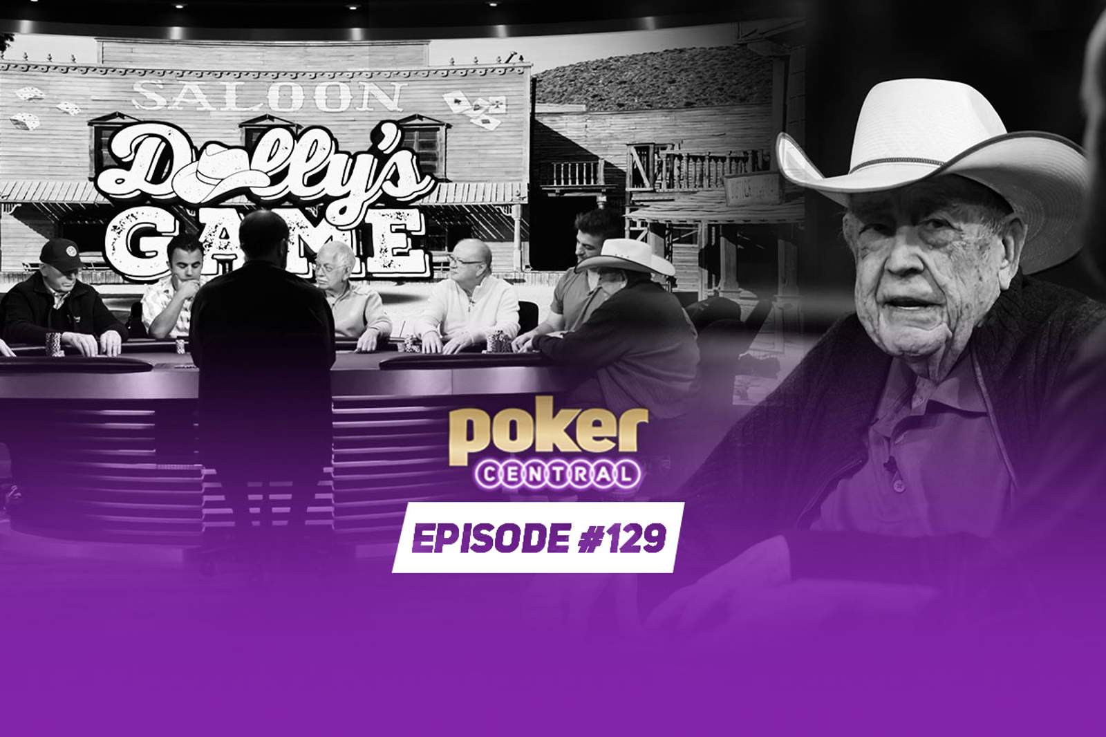 Ep. 129 – Dolly’s Game ft Doyle Brunson
