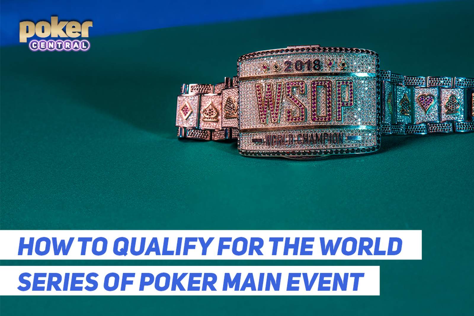 How to Qualify for the WSOP Main Event