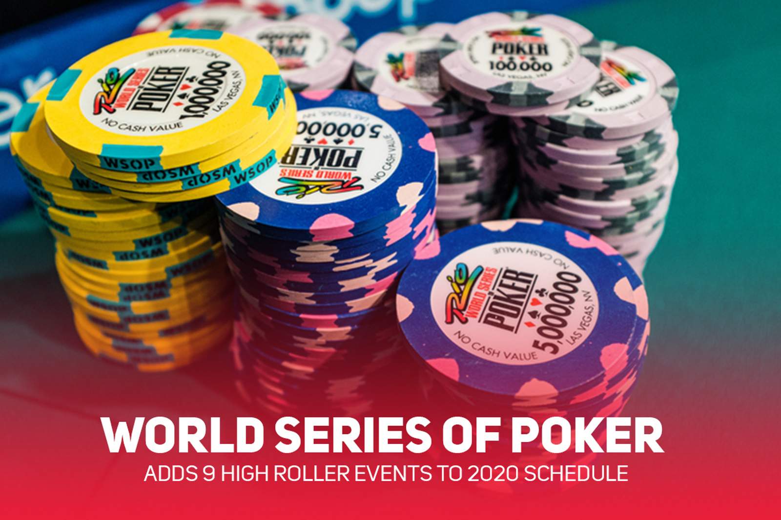 World Series of Poker Adds Nine High Rollers to 2020 Schedule