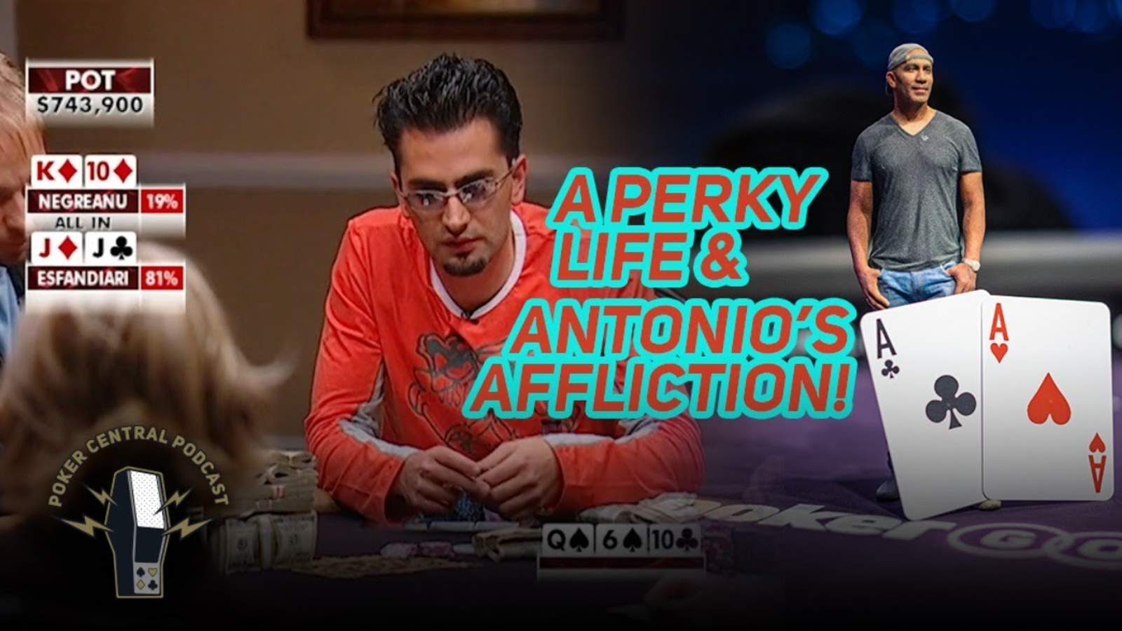 Ep. 183 A Perky Life & Antonio's Affliction