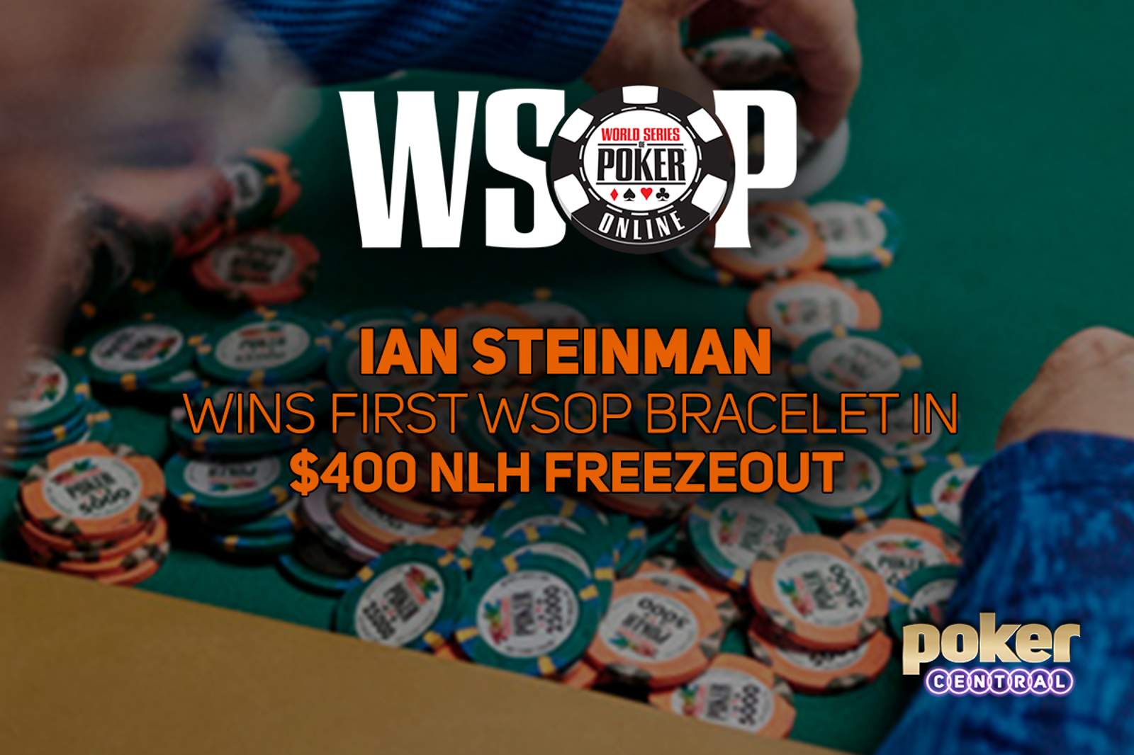 Ian Steinman Wins First Bracelet in WSOP Online $400 Freezeout for $110,557