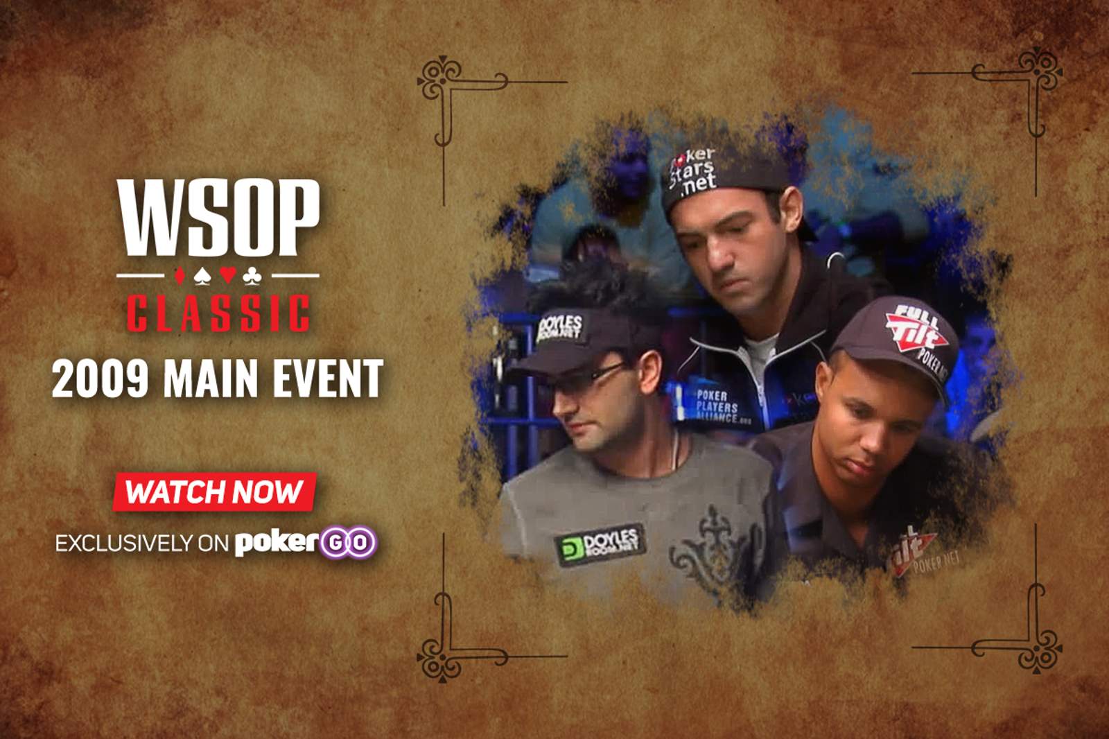 2009 WSOP Main Event on PokerGO - Relive Joe Cada's Victory