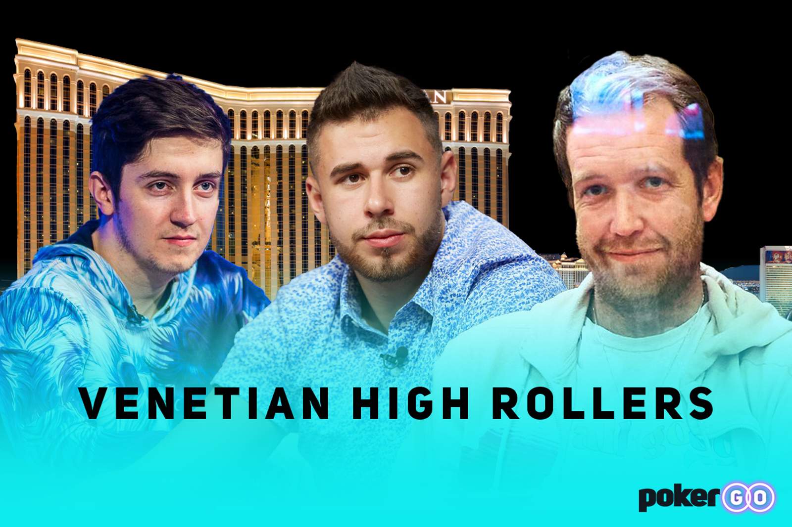 Venetian High Rollers Won by Ali Imsirovic, Shawn Daniels, and Sean Perry