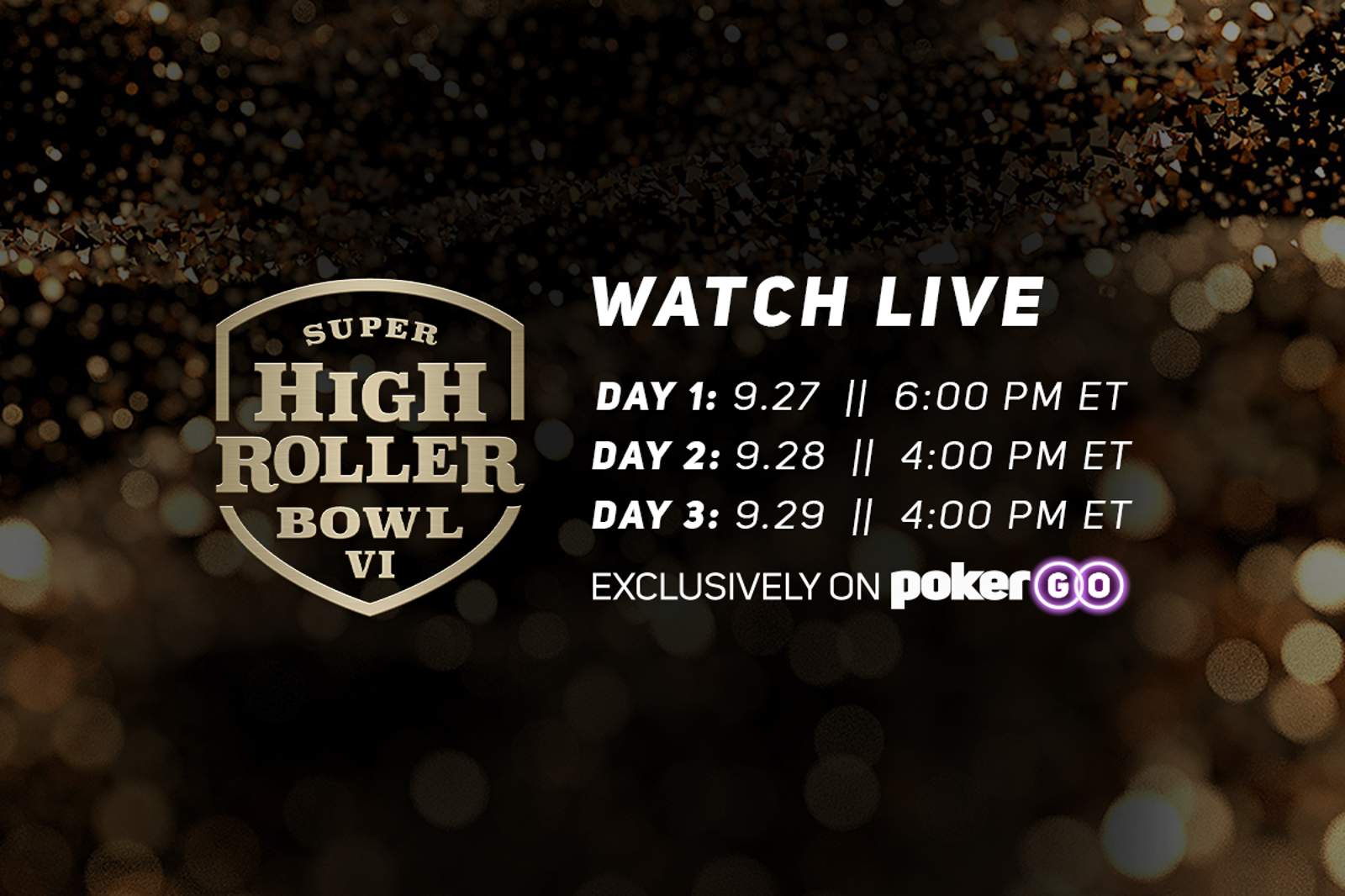 Super High Roller Bowl VI Schedule: September 27-29