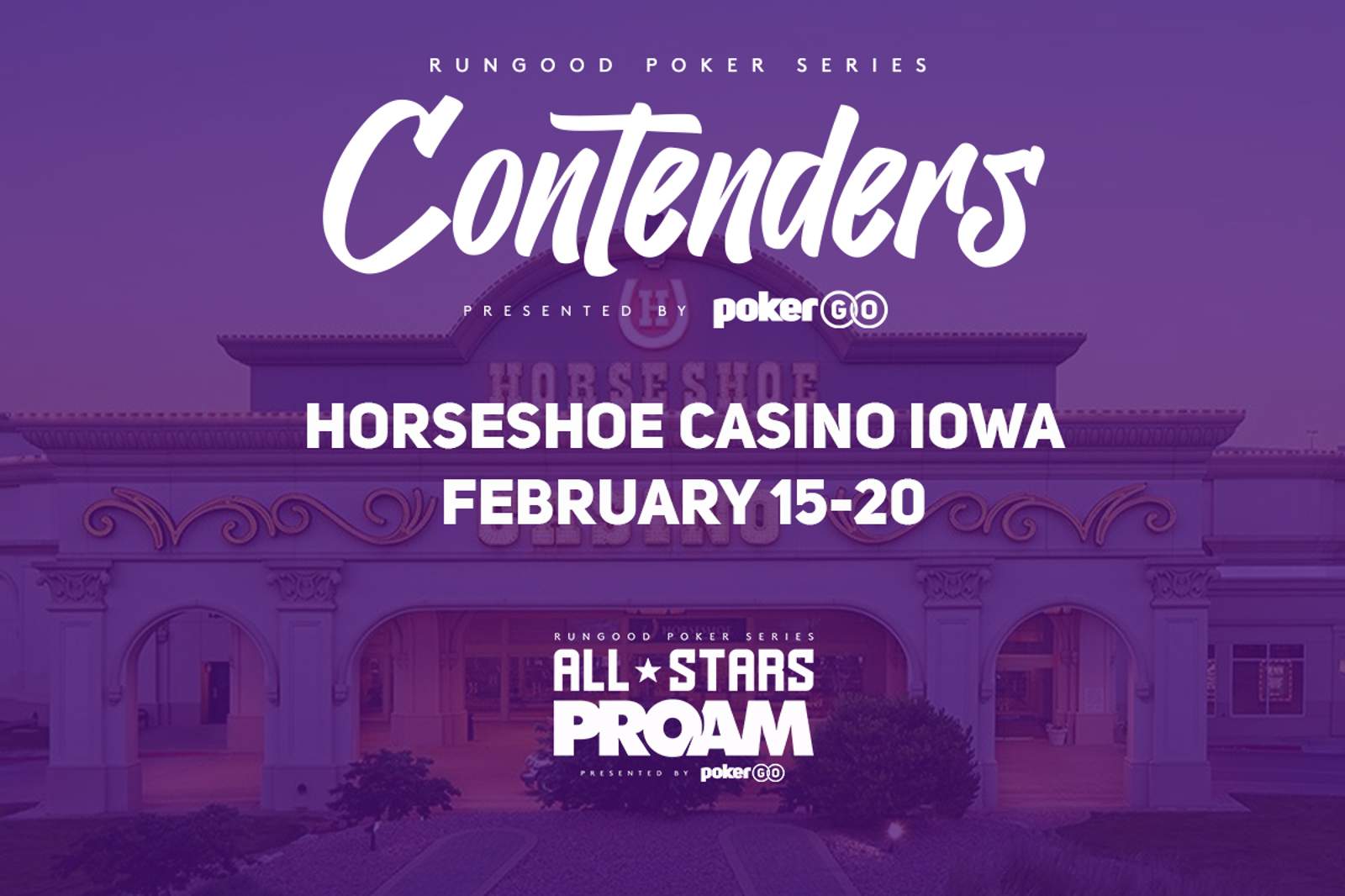 RunGood Poker Series Horseshoe Casino Iowa: February 15-20