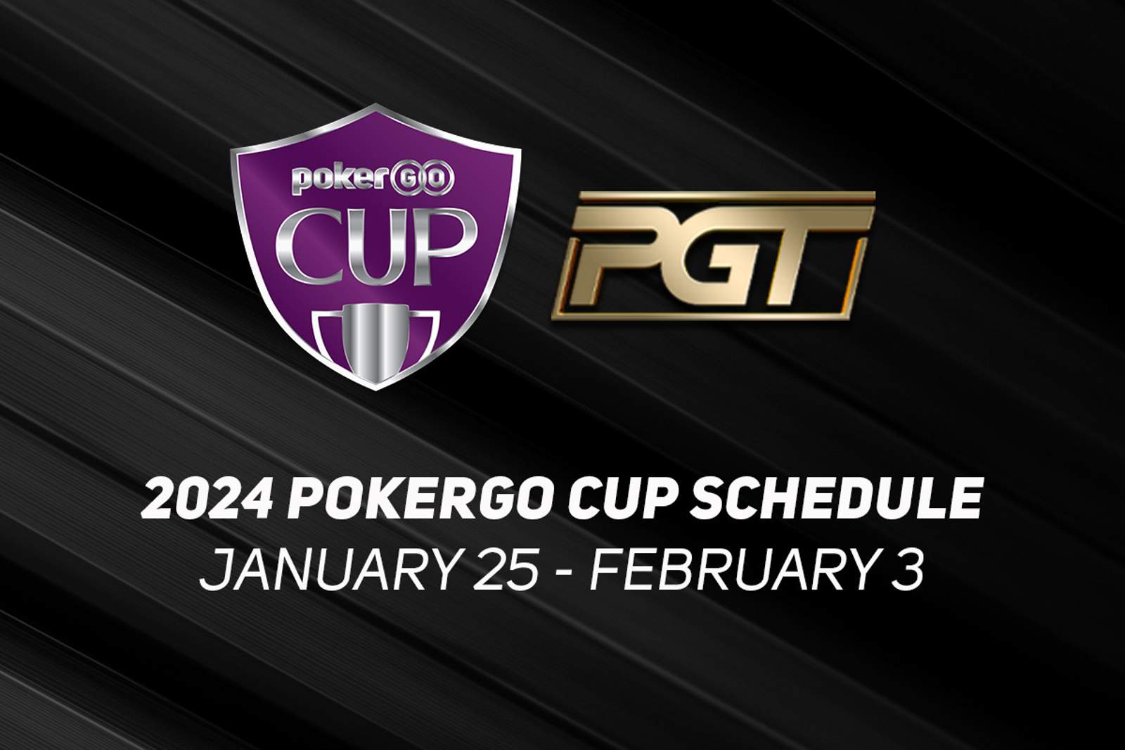 2024 PokerGO Cup Runs January 25 - February 3
