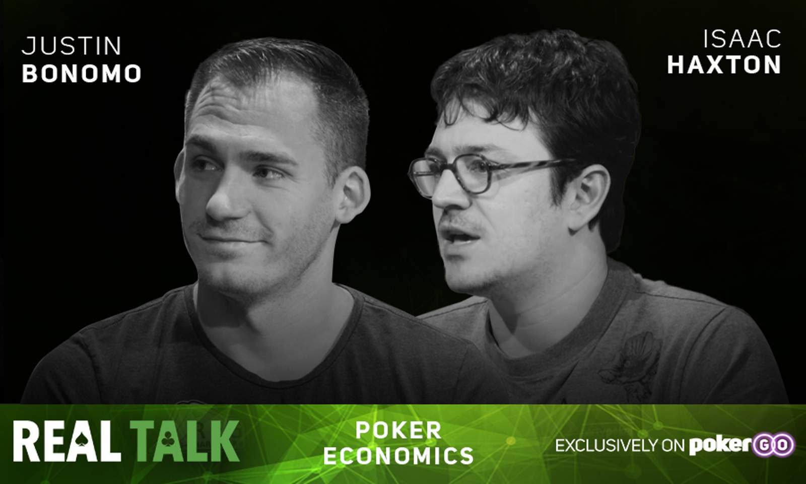 Real Talk – Haxton and Bonomo Discuss High Stakes Poker Economics