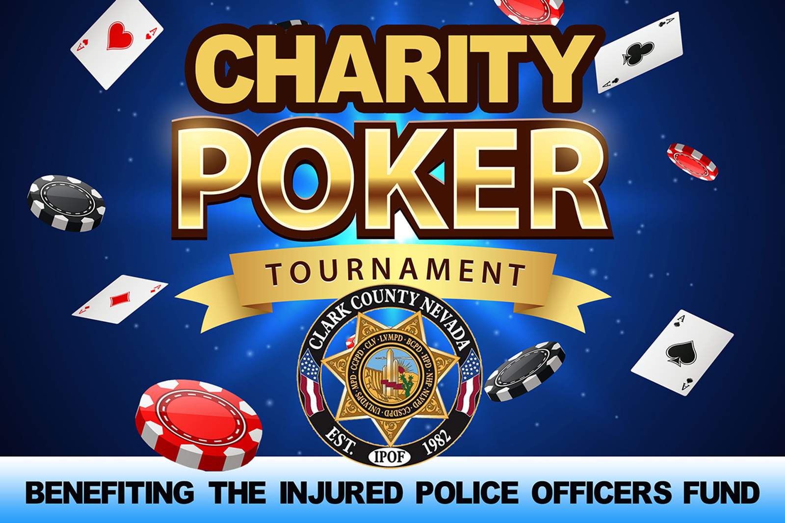 Play The Injured Police Officers Fund Charity Poker Tournament on Friday, September 8