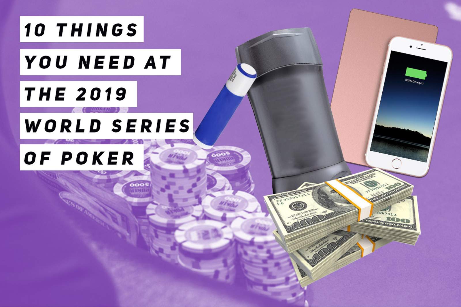 10 Things You Need at the 2019 World Series of Poker