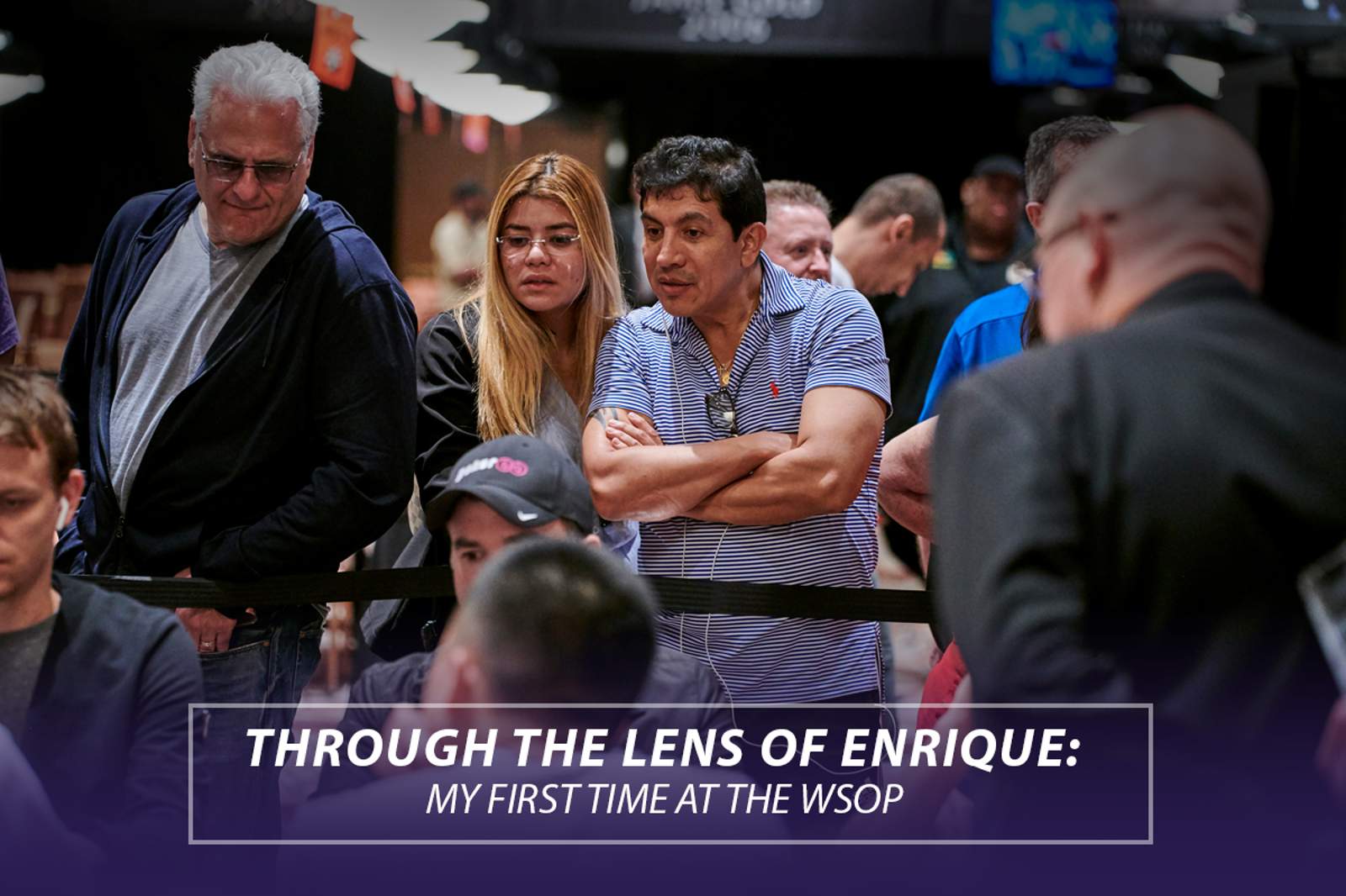 Through the Lens: My First Time at the WSOP