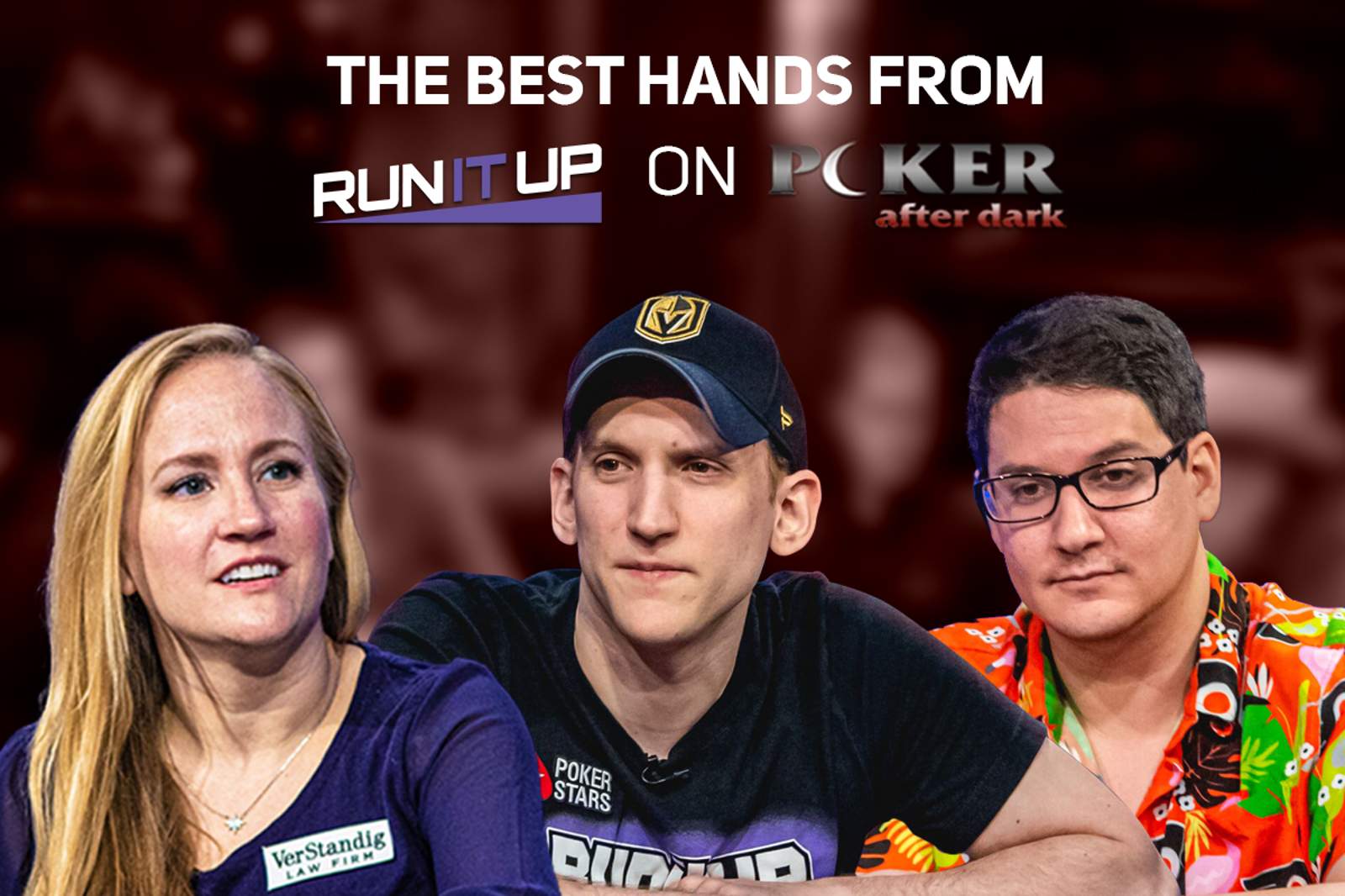 Top Poker After Dark Hands from Run It Up Week