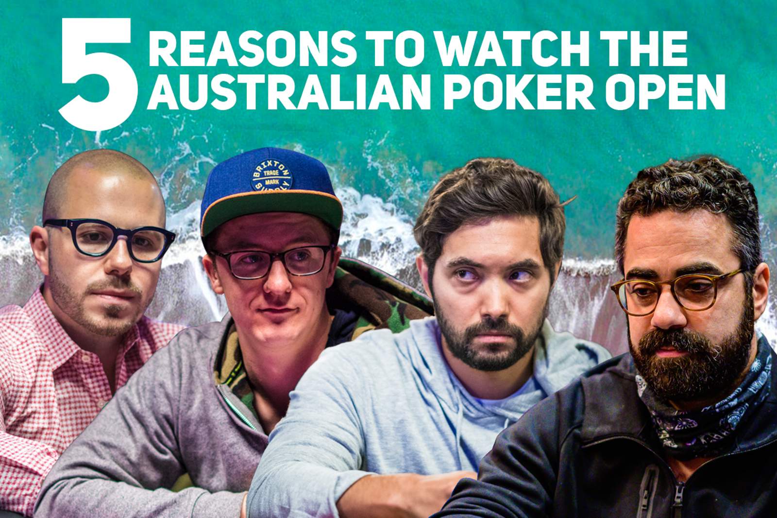 Five Reasons to Watch the Australian Poker Open