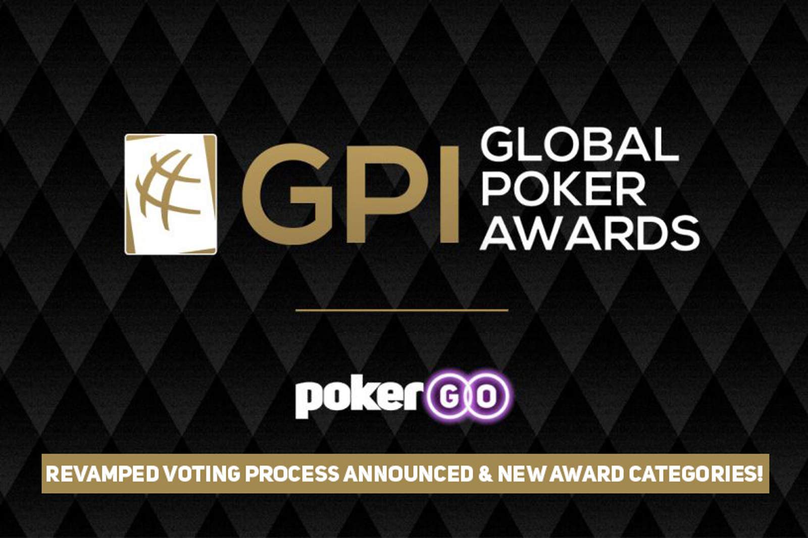 Global Poker Awards - Revamped Voting Process & New Categories Announced