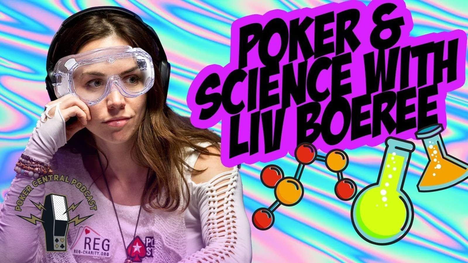Poker & Science with Liv Boeree - Poker Central Podcast