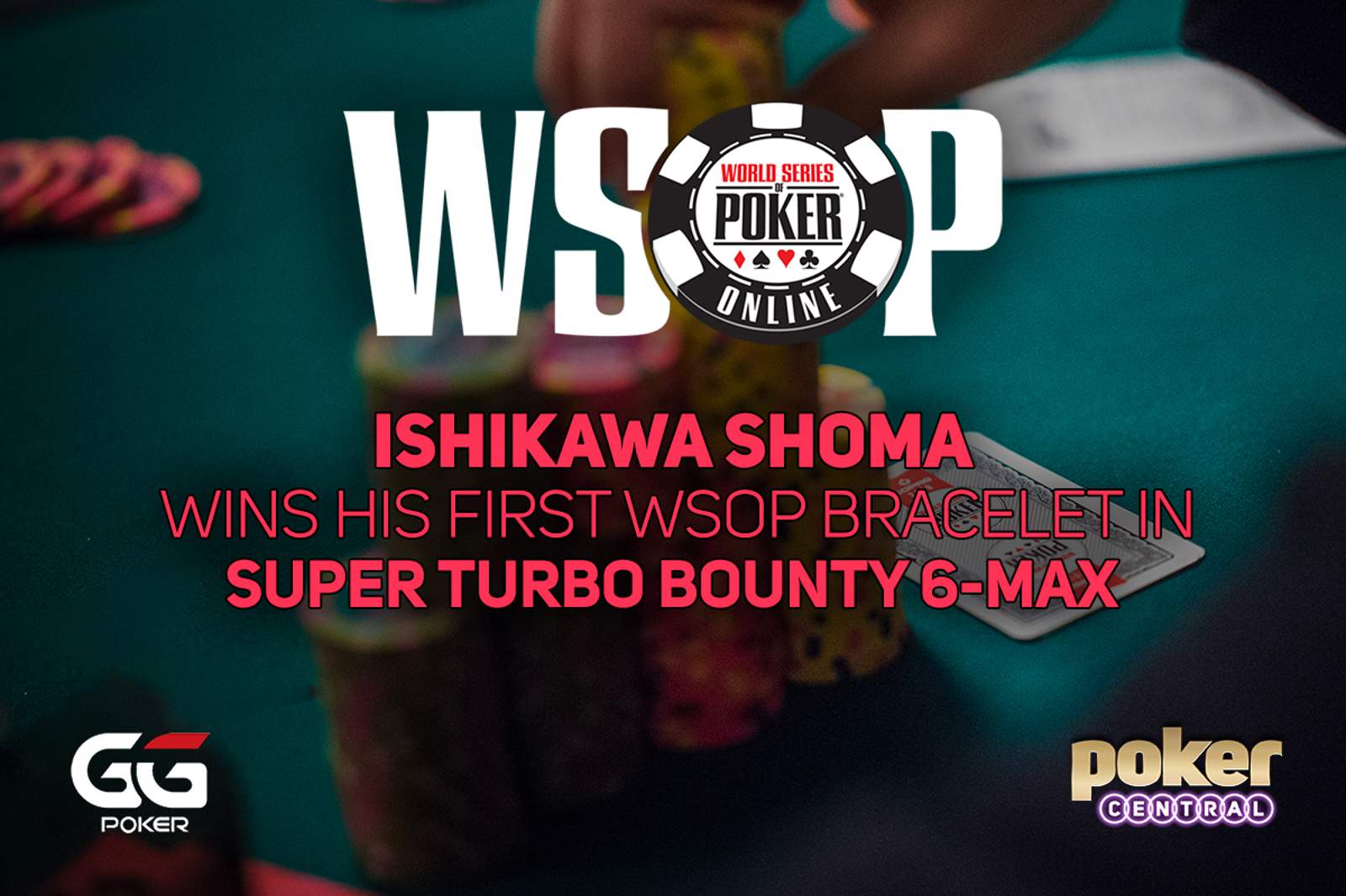 GGPoker WSOP Online Kicks Off with Japan's Shoma Ishikawa Winning Super Turbo Bounty for $117,650