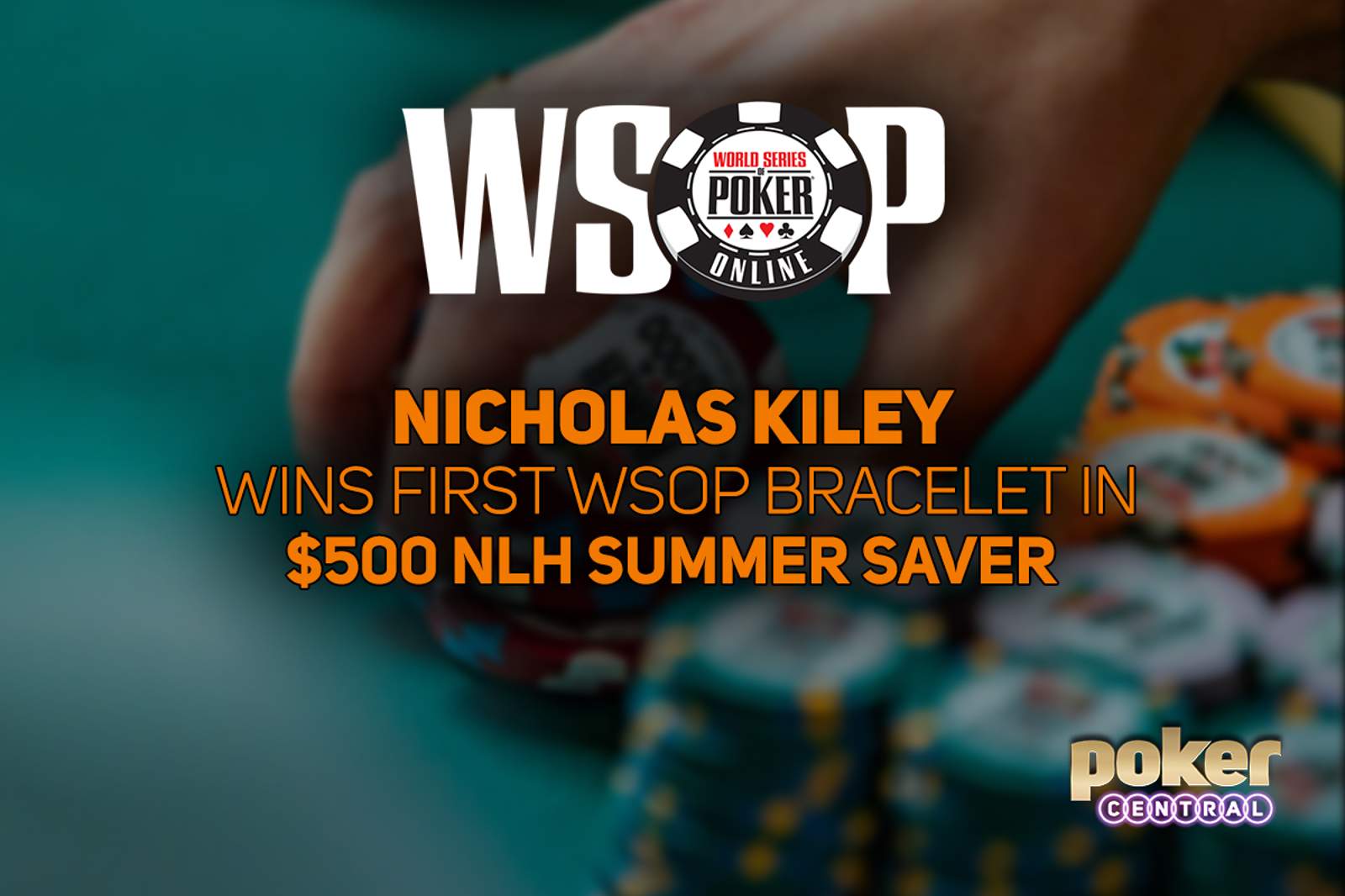 Nicholas Kiley Wins WSOP Online $500 No-Limit Hold'em Summer Saver for $149,245