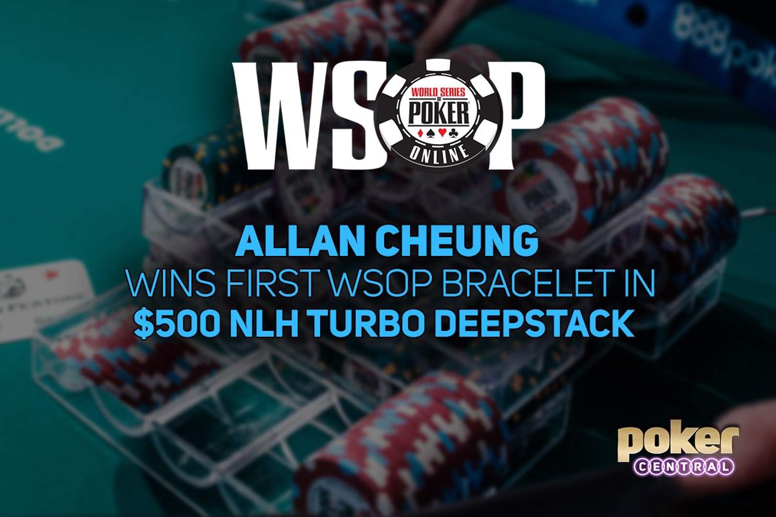 Allan Cheung Wins First Bracelet in WSOP Online $500 Turbo Deepstack for $120,083