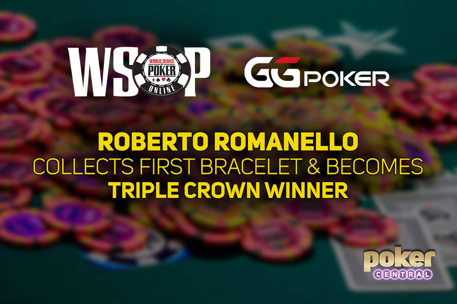 Robert Romanello Wins Poker's Triple Crown as Four WSOP Bracelets Awarded on GGPoker