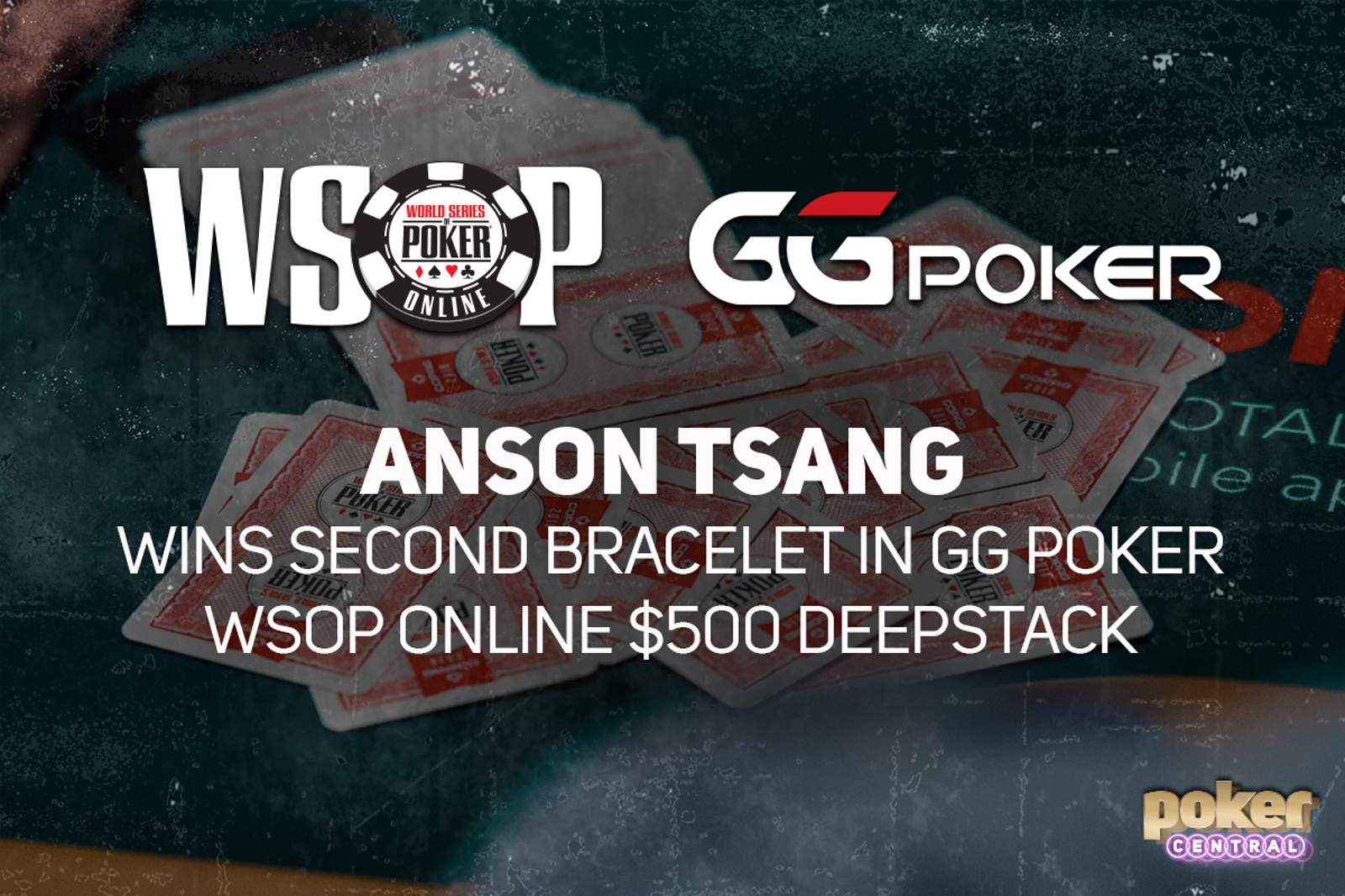 Three More Bracelets Awarded on GGPoker WSOP Online - Anson Tsang Wins $500 Deepstack for $150,460