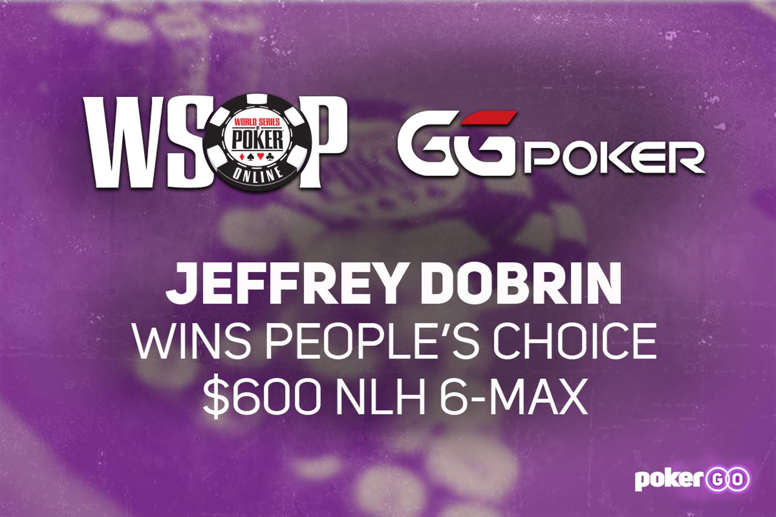 Jeffrey Dobrin Wins GGPoker WSOP Online People's Choice $600 No-Limit Hold'em 6-Max for $189,666