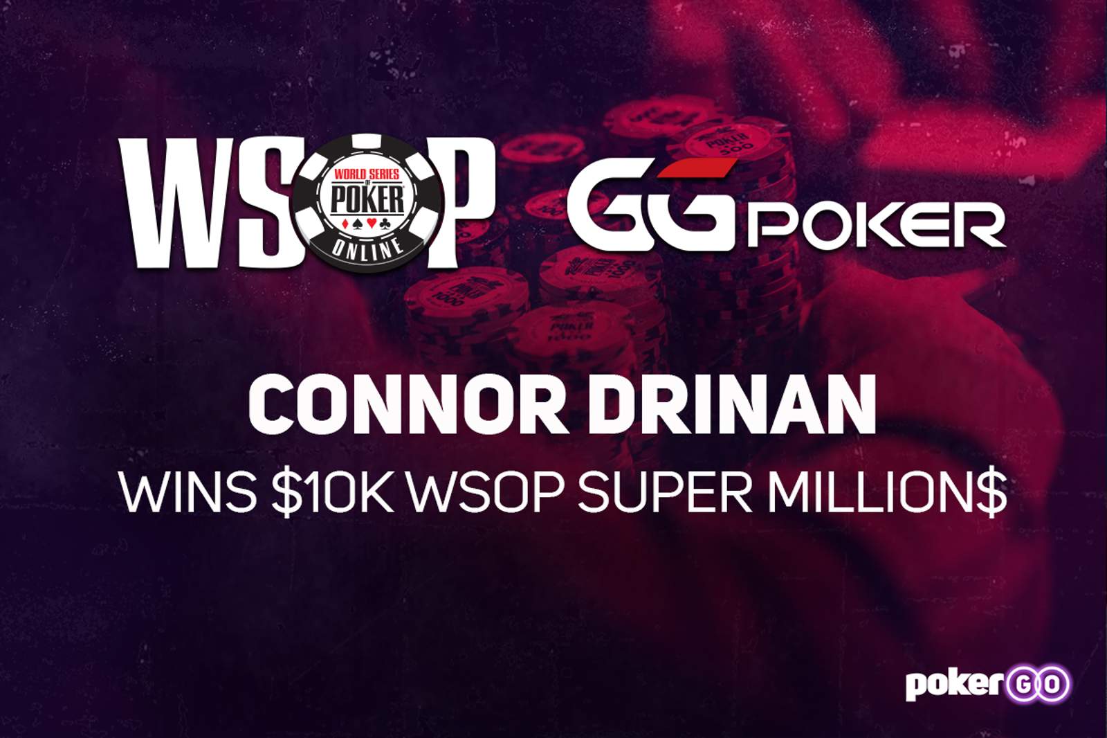 Connor Drinan Wins GGPoker WSOP Online $10K WSOP Super MILLION$ for $1,423,049