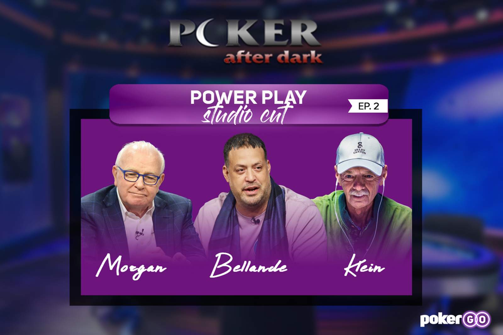 Poker After Dark Power Play Studio Cut Episode 2 on Tonight at 8 p.m. ET