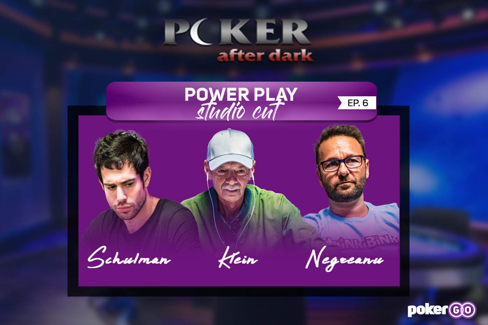Poker After Dark Power Play Studio Cut Episode 6 on Tonight at 8 p.m. ET