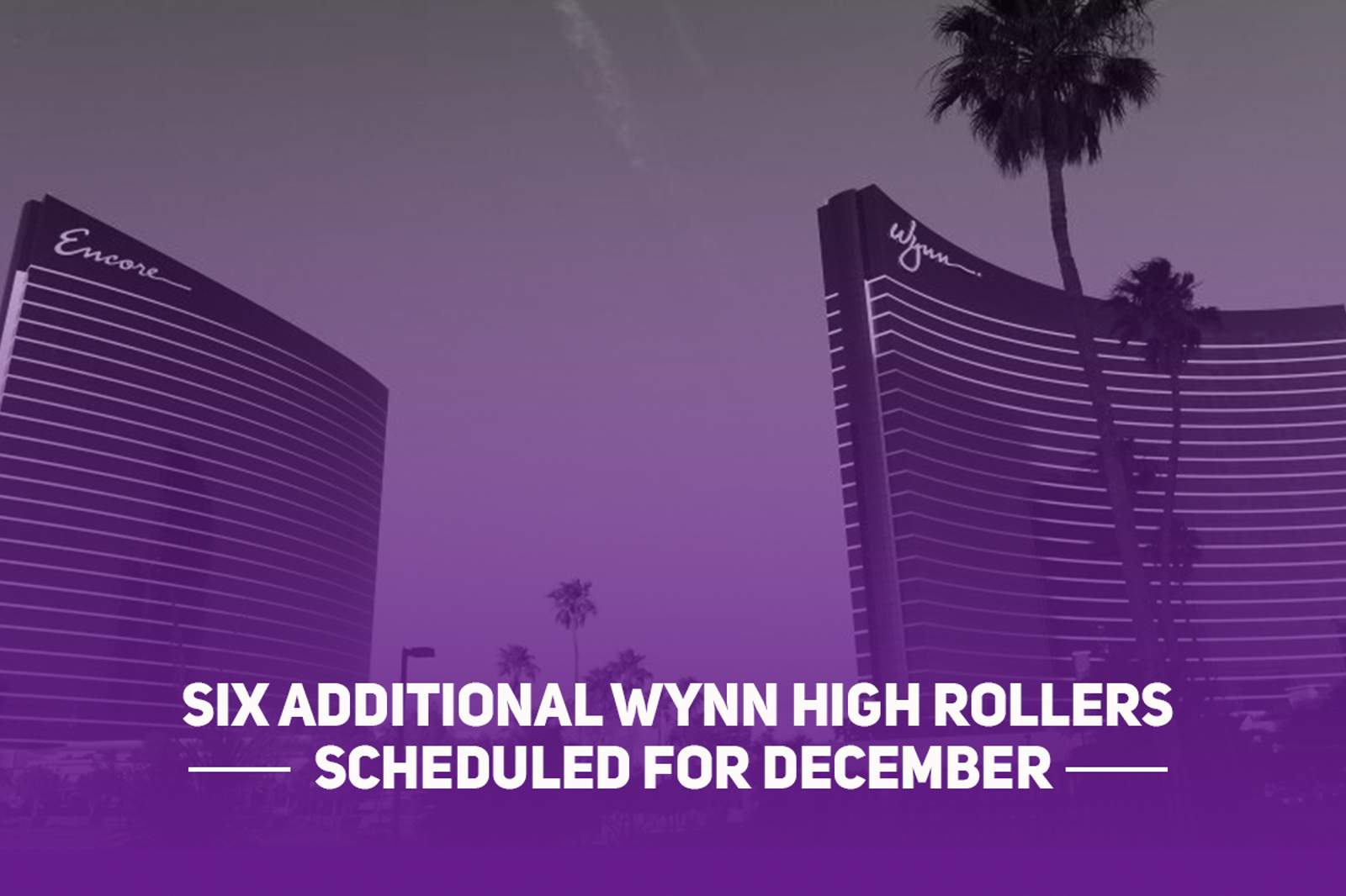 Wynn High Rollers: Six Additional $10,000 Events Scheduled for December