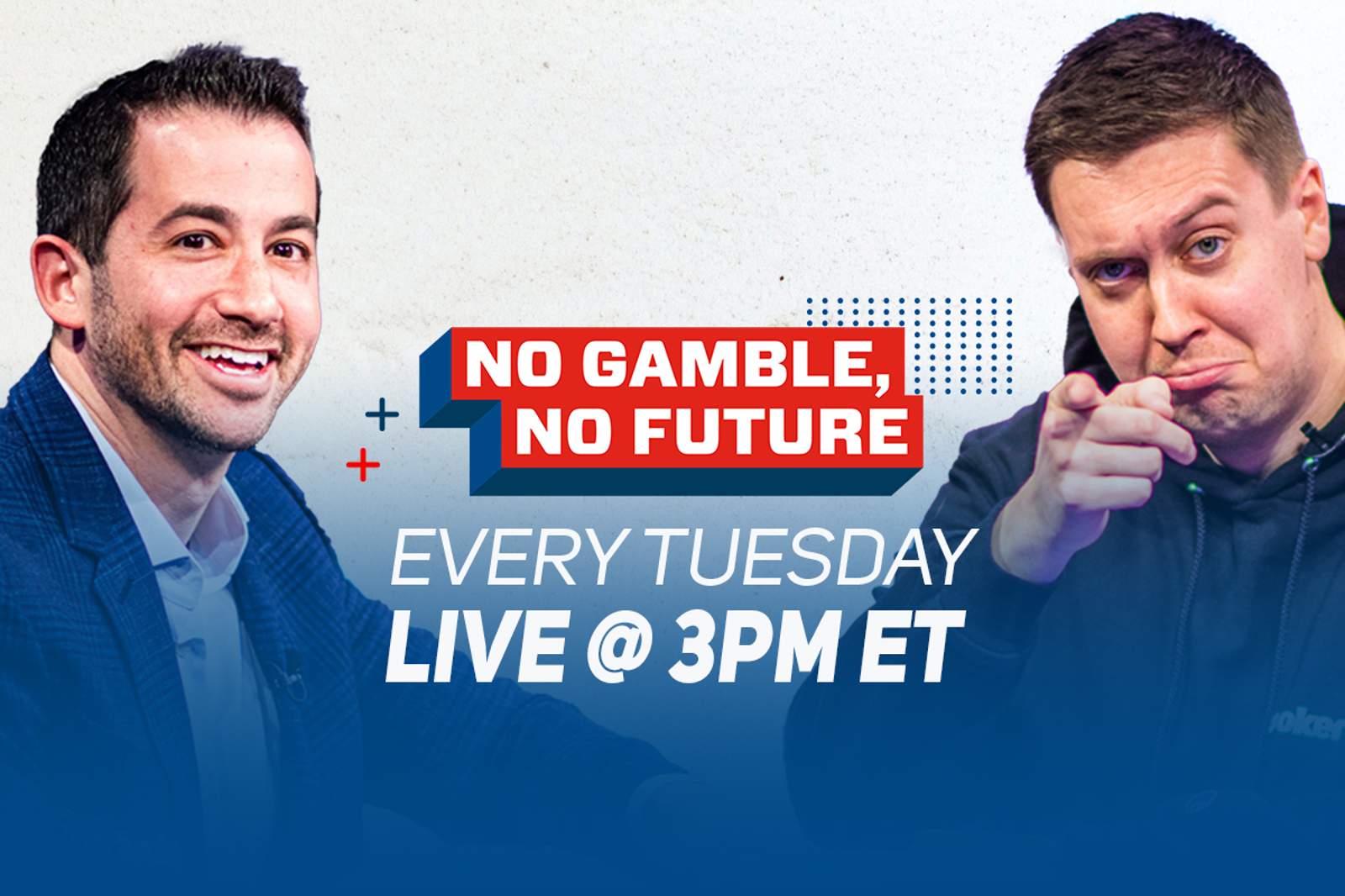 No Gamble, No Future Episode 5 on Today at 3 p.m. ET with Daniel Negreanu