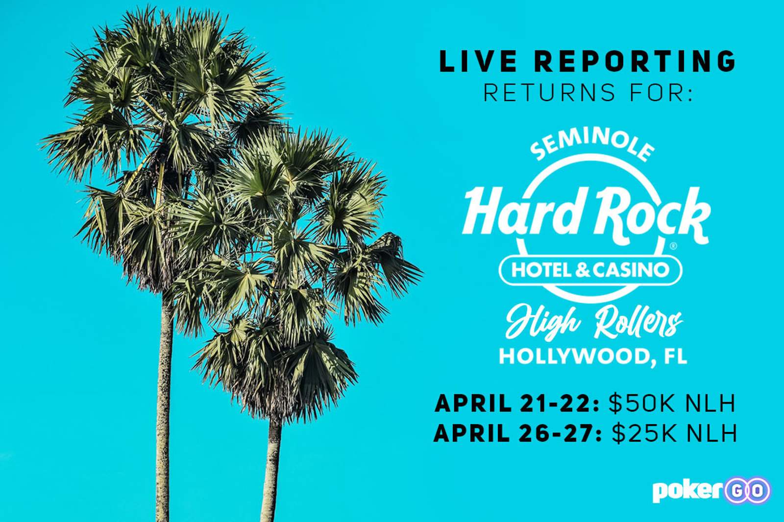 Live Reporting Returns for $50K and $25K Seminole High Rollers