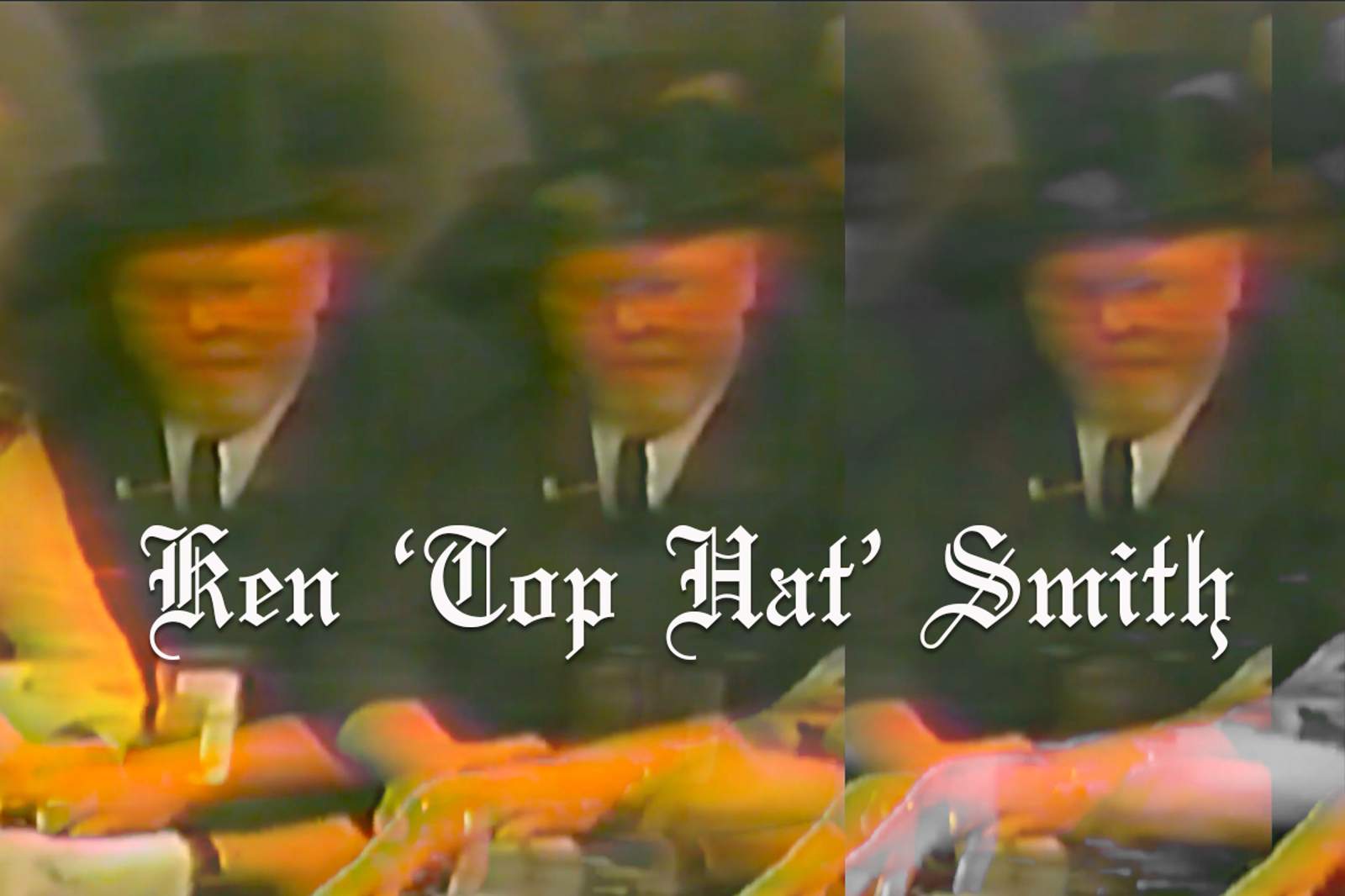 Ken Smith - The Top Hat Man