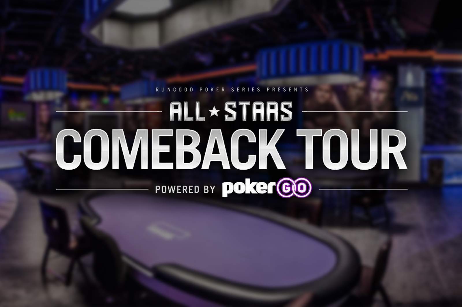 All-Stars Comeback Tour Powered by PokerGO Season Continues in 2021