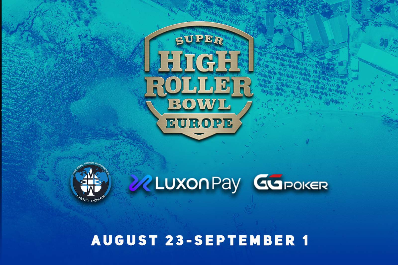 Super High Roller Bowl Europe Preview: Schedule, History, and More