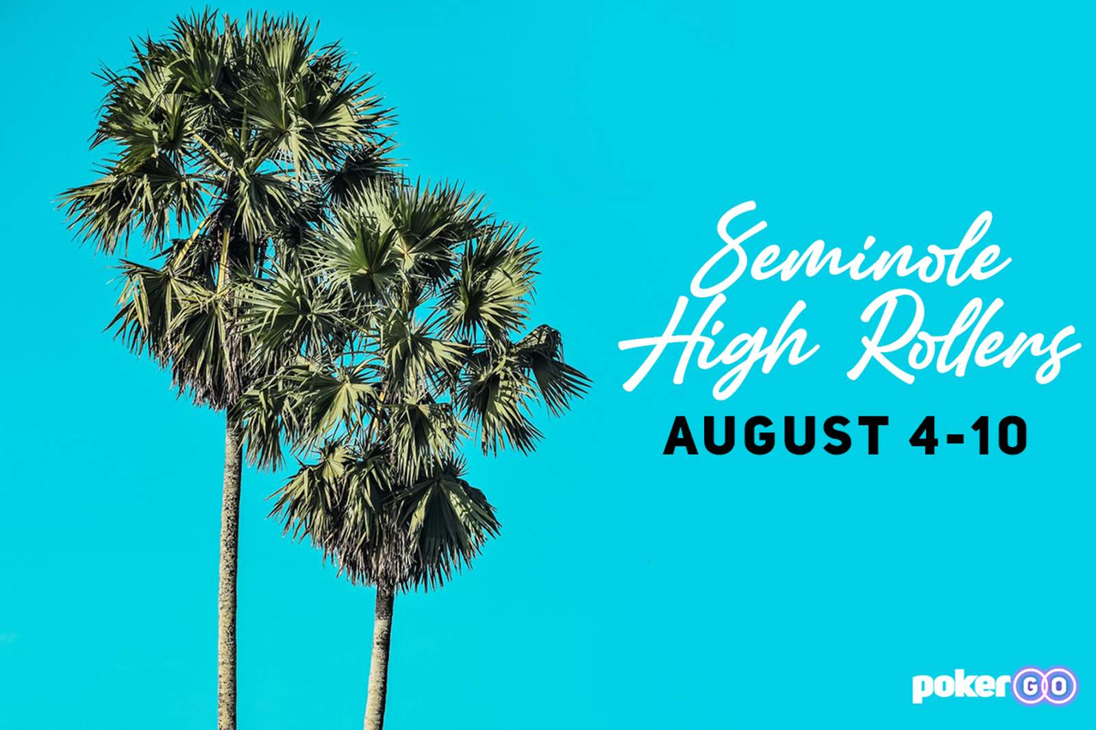 Seminole to Host 5 High Roller Events from August 4-10