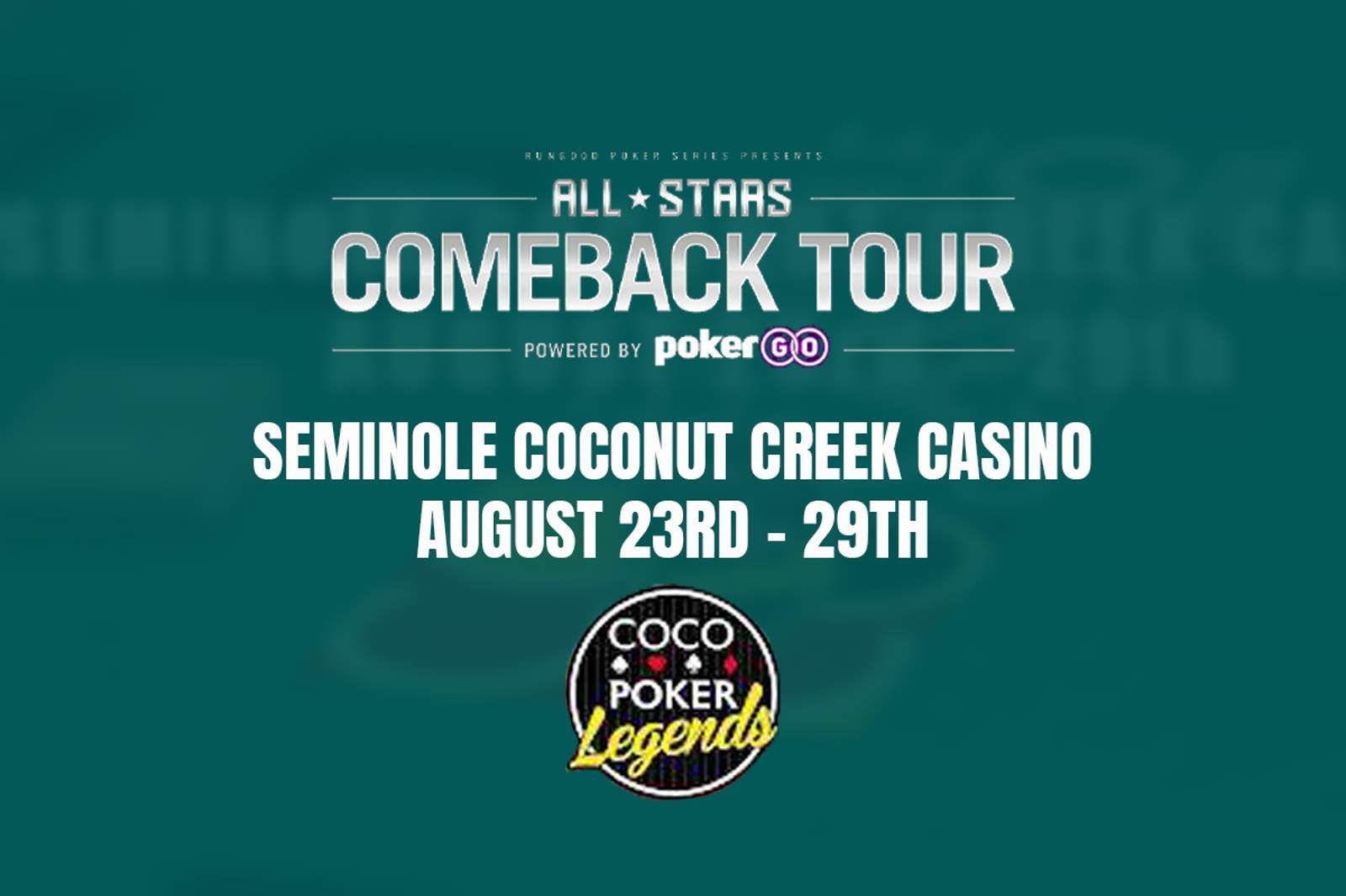 RunGood Poker Series Seminole Coconut Creek: August 23-29