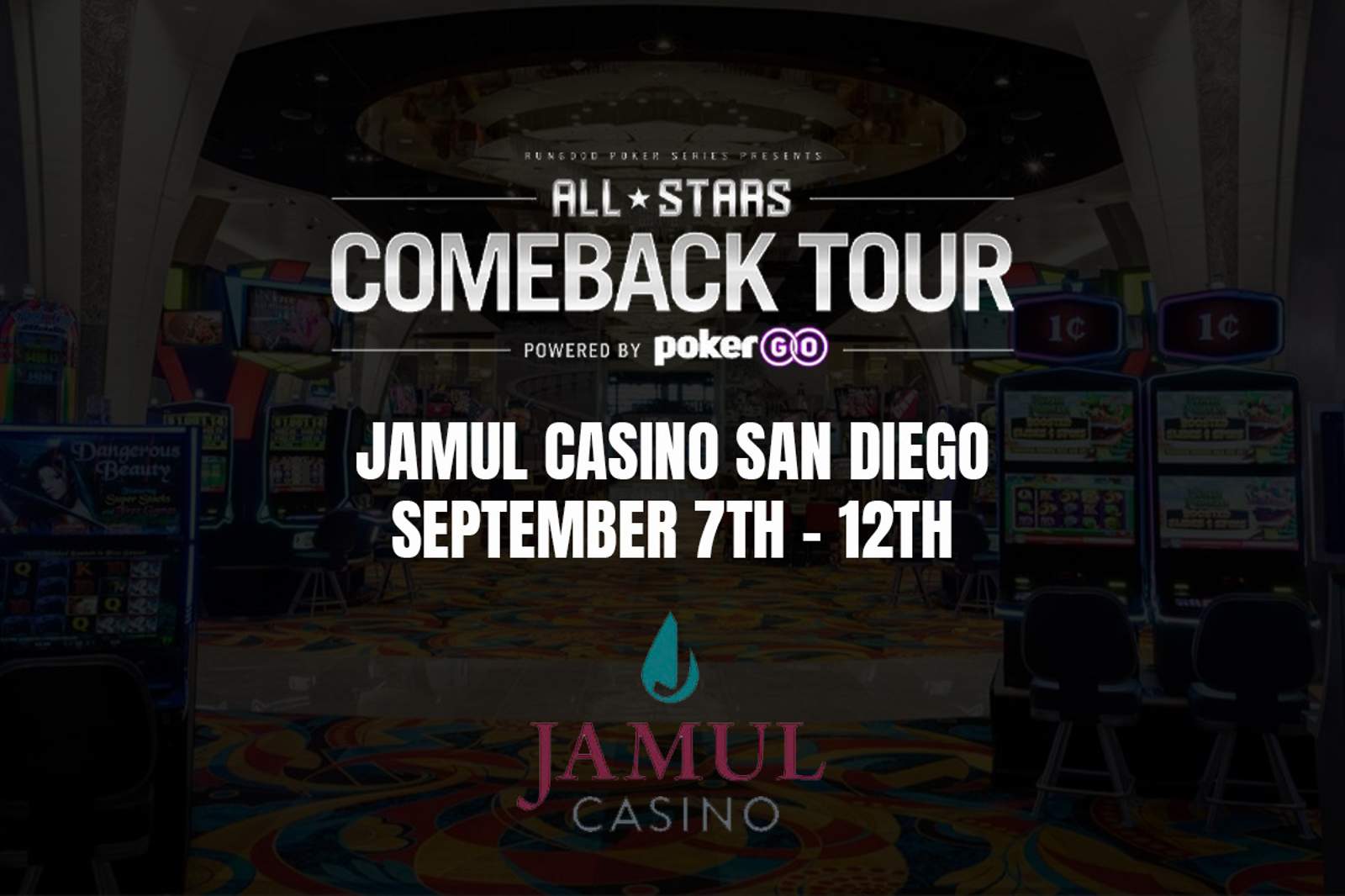 RunGood Poker Series Jamul Casino San Diego: September 7-12