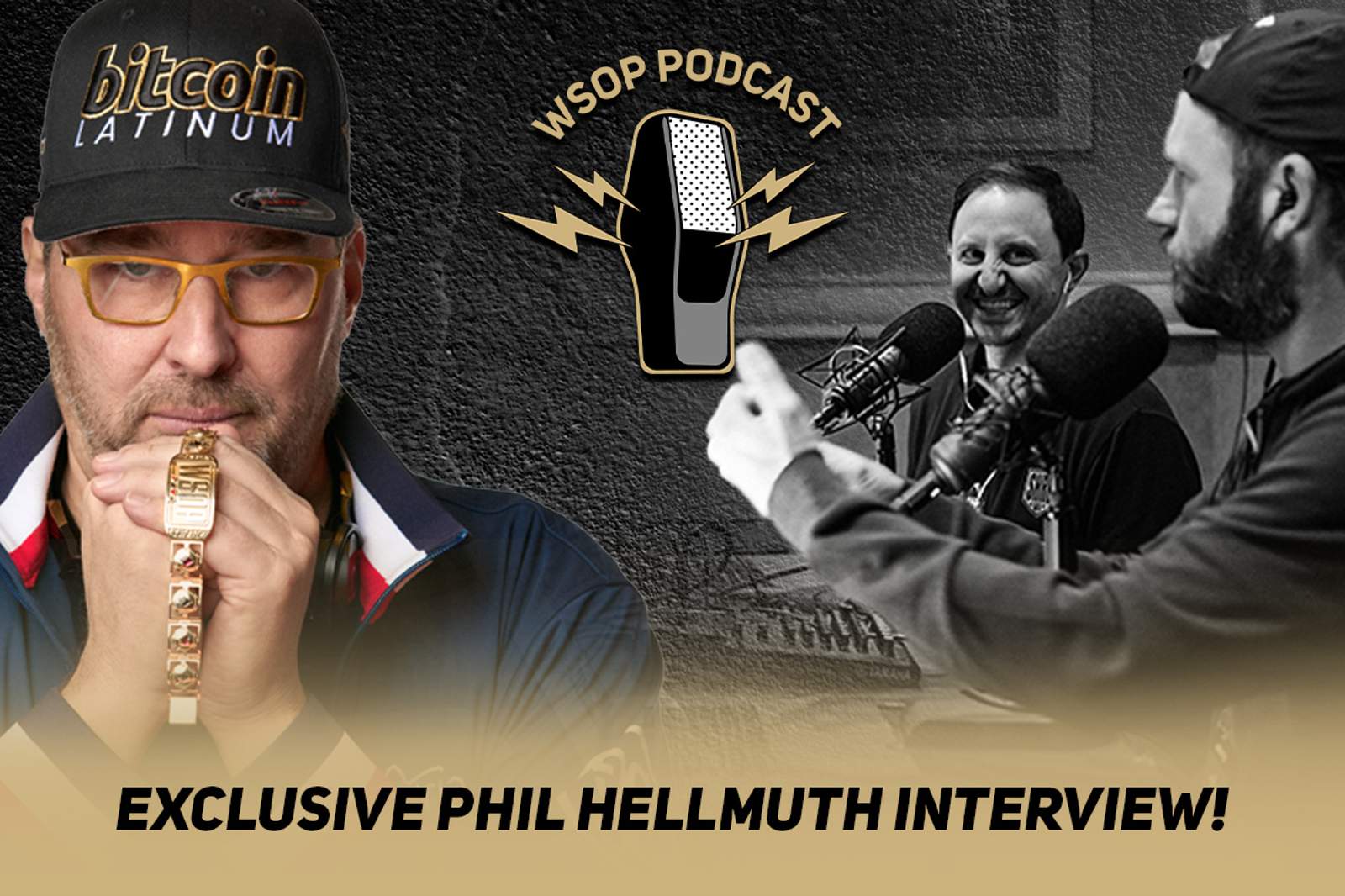 PokerGO WSOP Podcast: Very Special Phil Hellmuth Interview About Winning His 16th Gold Bracelet!