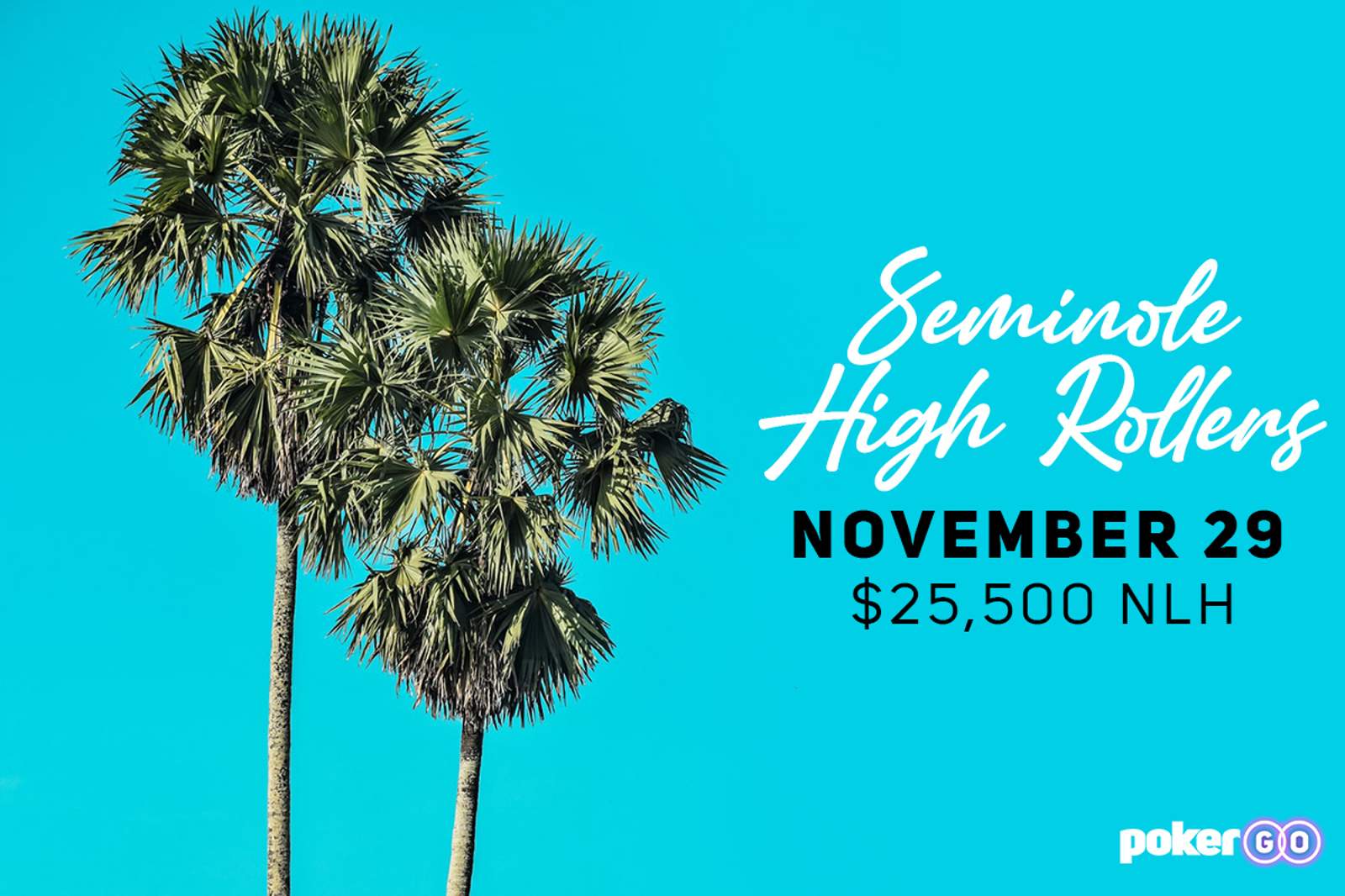 Seminole $25K High Roller Set for November 29