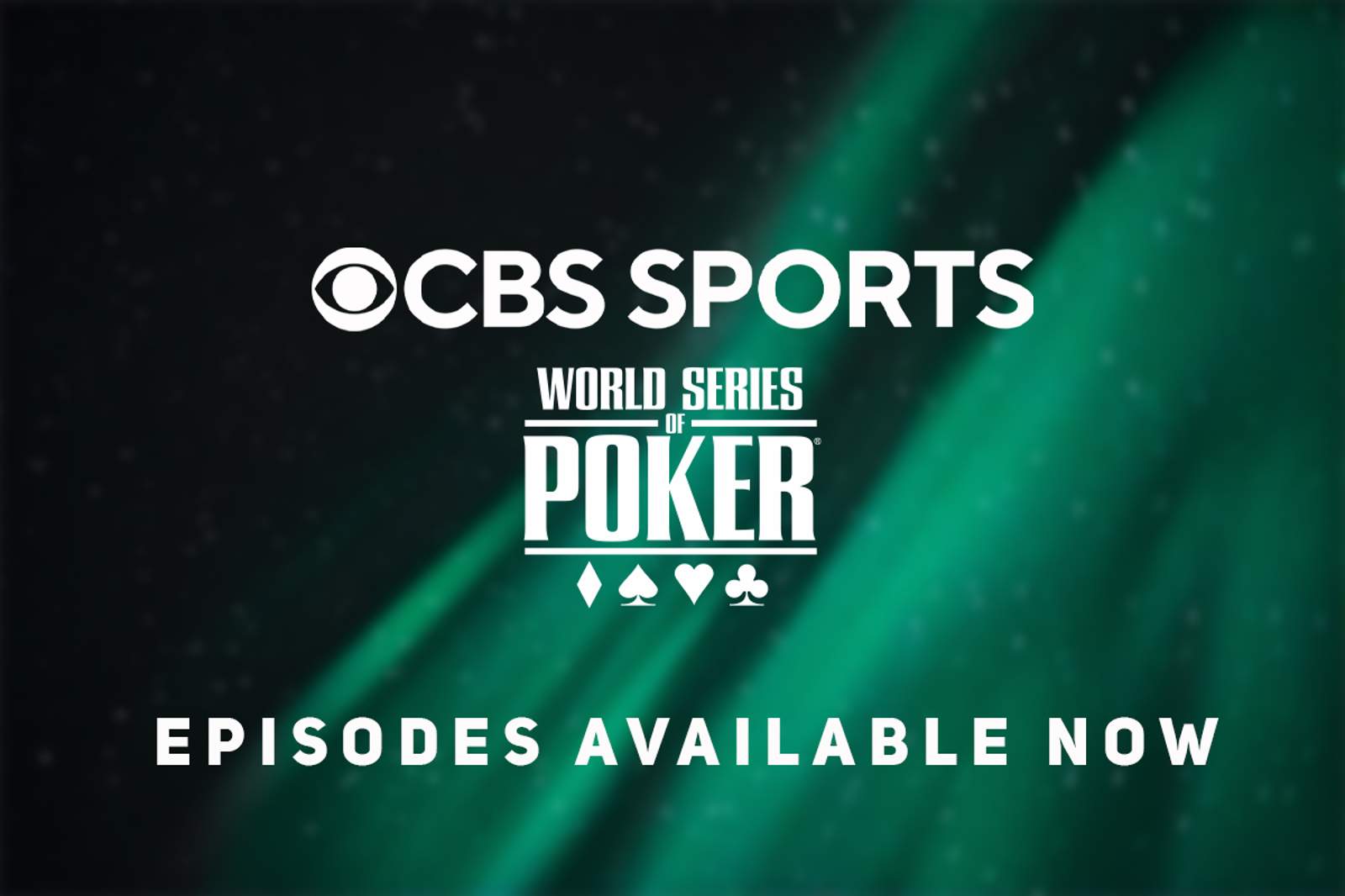 WSOP 2021 TV Episodes Available on CBS Sports Network Now