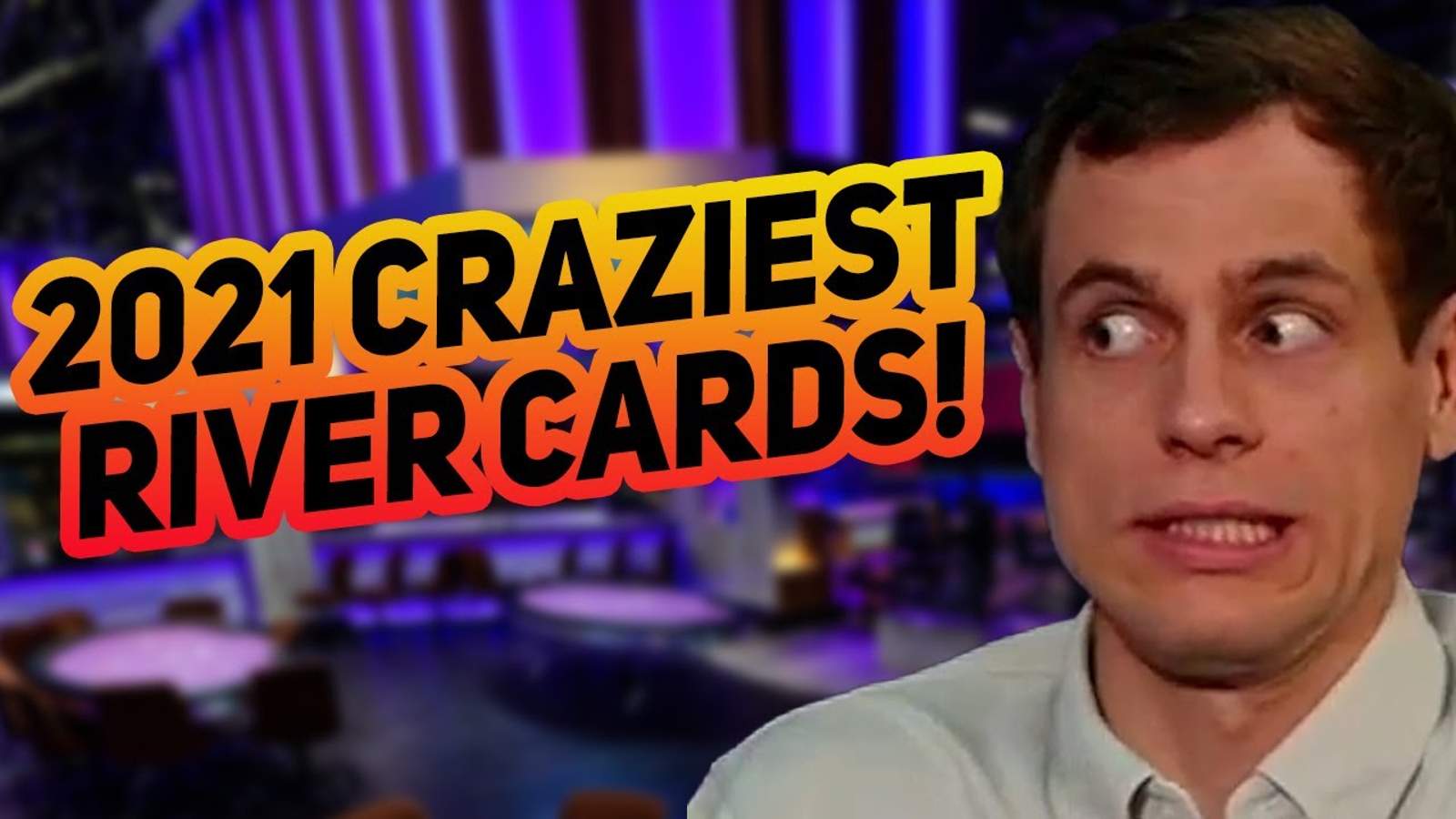 2021 Best Poker Hands: Craziest River Cards of the Year