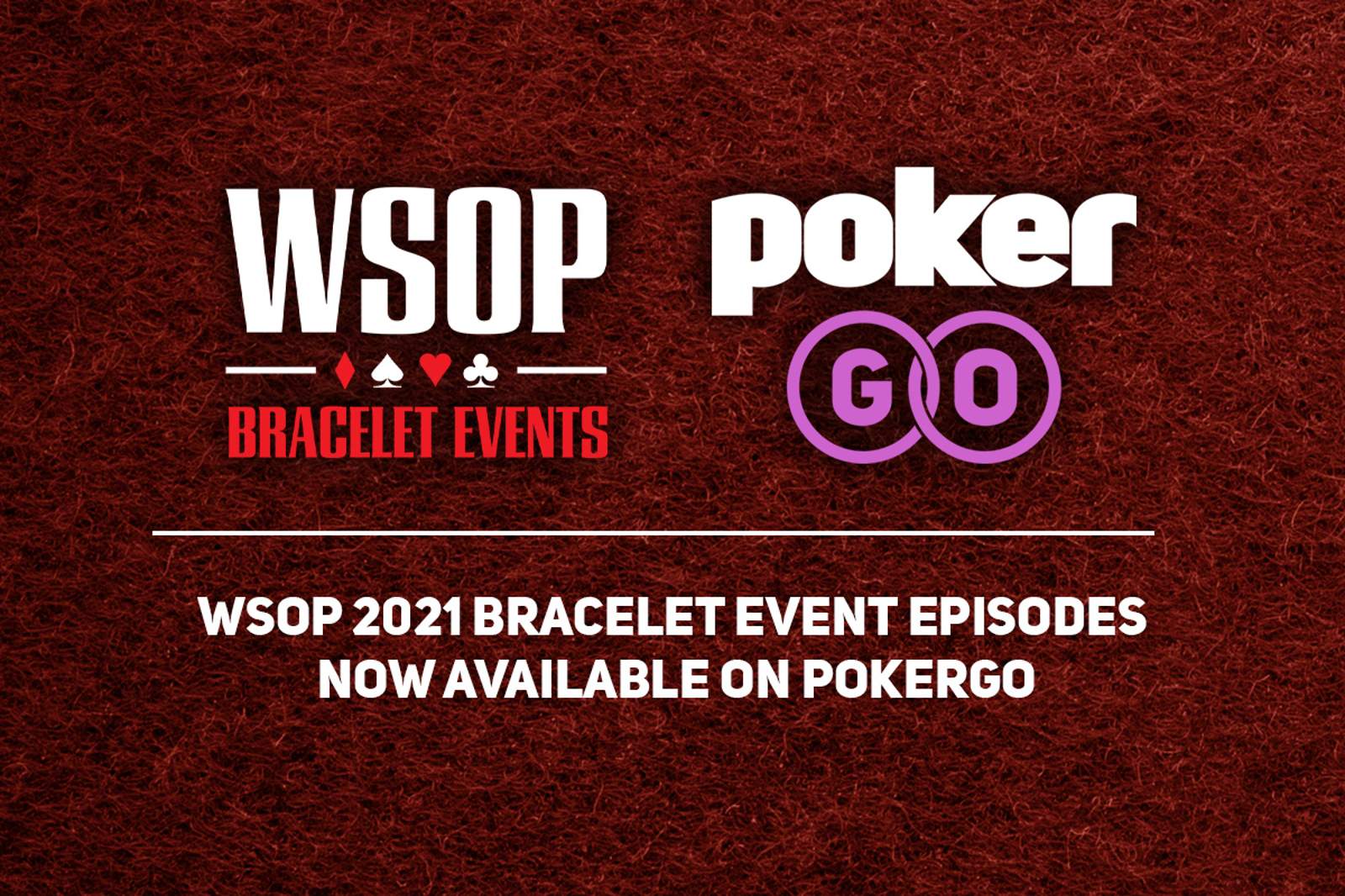 2021 WSOP Bracelet Event Episodes Now Available On PokerGO