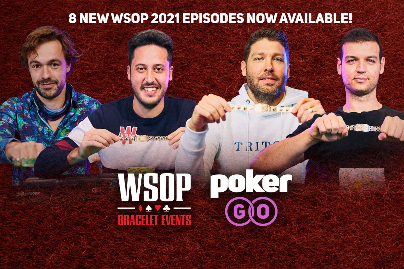 Episodes 29-36 Now Available from 2021 WSOP Bracelet Events