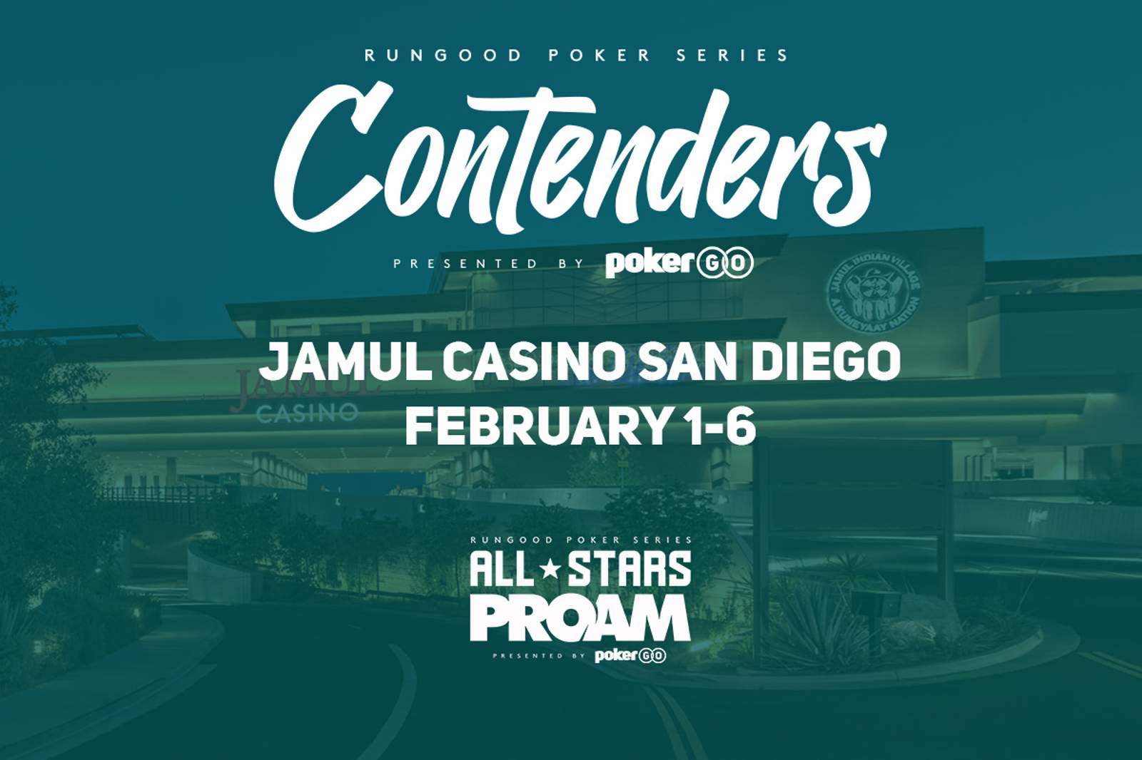 RunGood Poker Series Jamul Casino: February 1-6