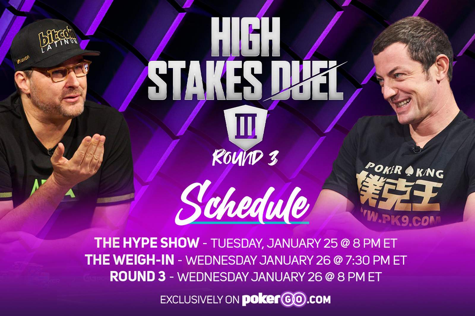 Round 3 of High Stakes Duel III Schedule - 3 Different Shows Over 2 Nights