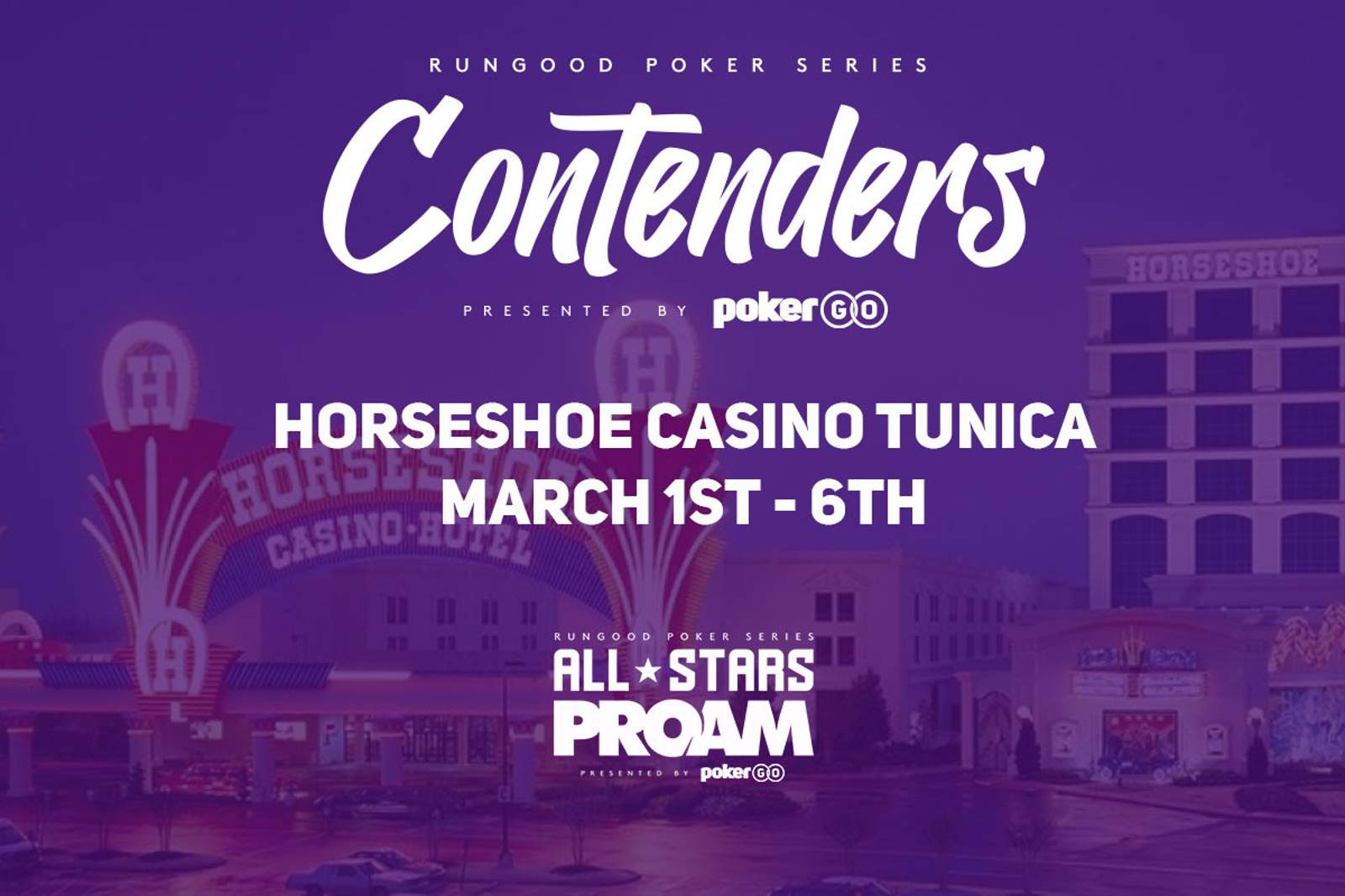 RunGood Poker Series Horseshoe Casino Tunica: March 1-6
