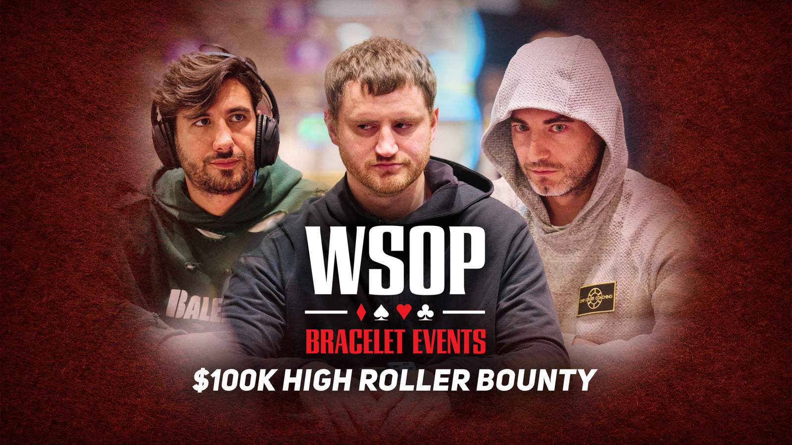 Watch the WSOP Event #2: $100K High Roller Bounty Final Table on PokerGO.com at 5 p.m. ET