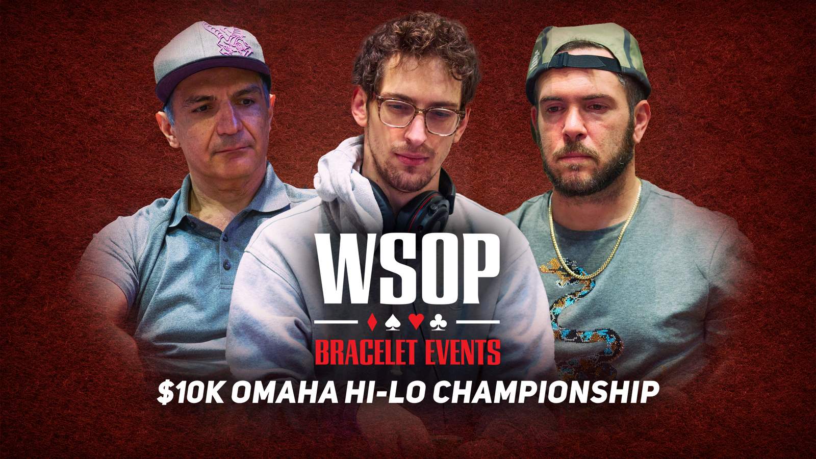 Watch the WSOP Event #15: $10K Omaha Hi-Lo Championship Final Table on PokerGO.com at 8 p.m. ET