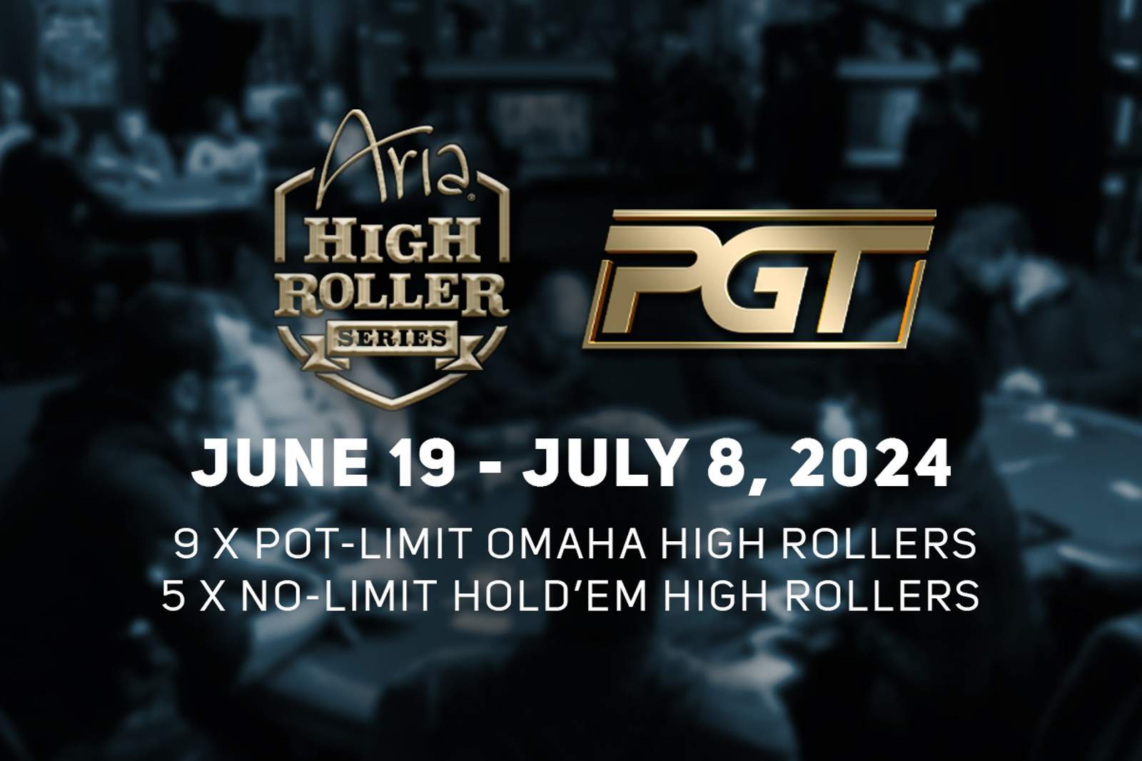 ARIA High Roller Series Schedule: June 19 - July 8, 2024