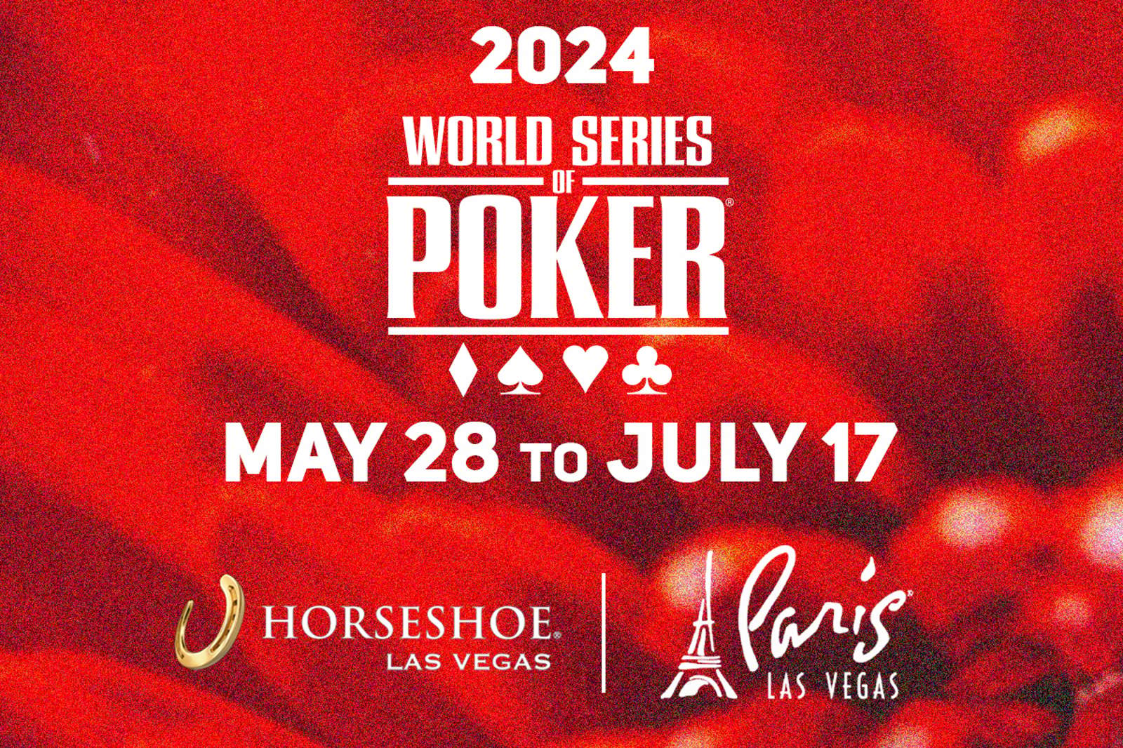 2024 WSOP Dates Announced for May 28 to July 17